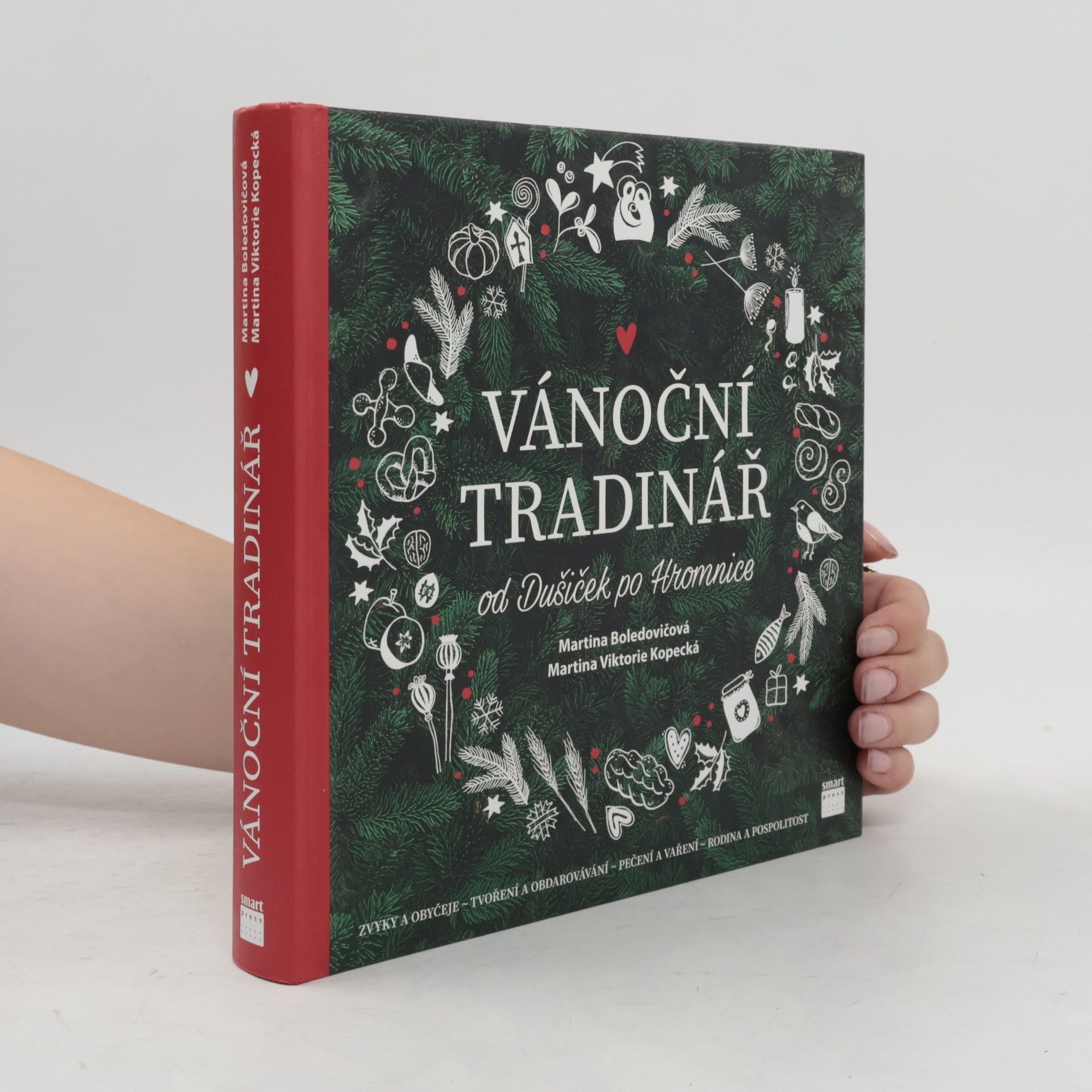 Martina Viktorie Kopecká Vánoční tradinář : od Dušiček po Hromnice