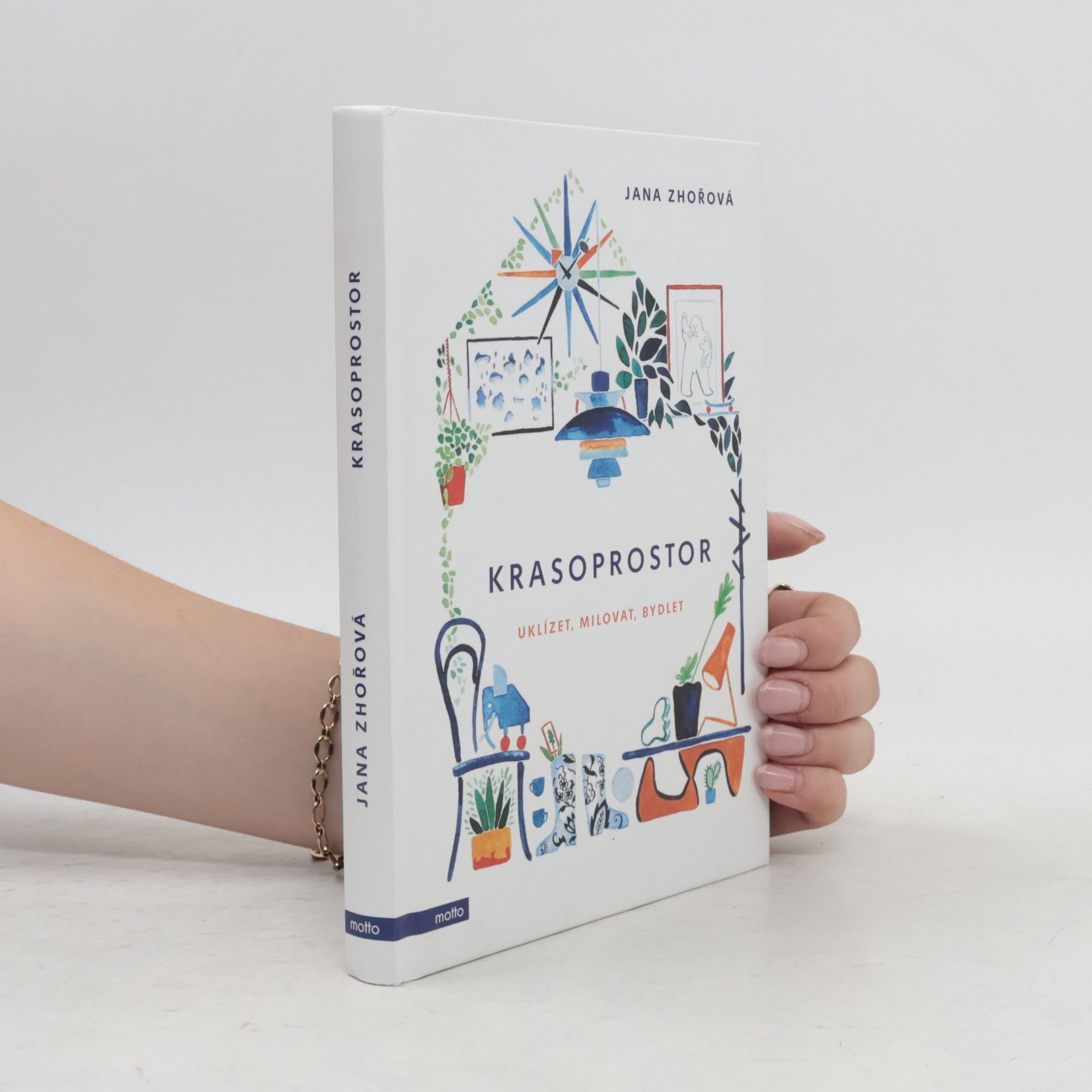 Jana Zhořová Krasoprostor: Uklízet, milovat, bydlet