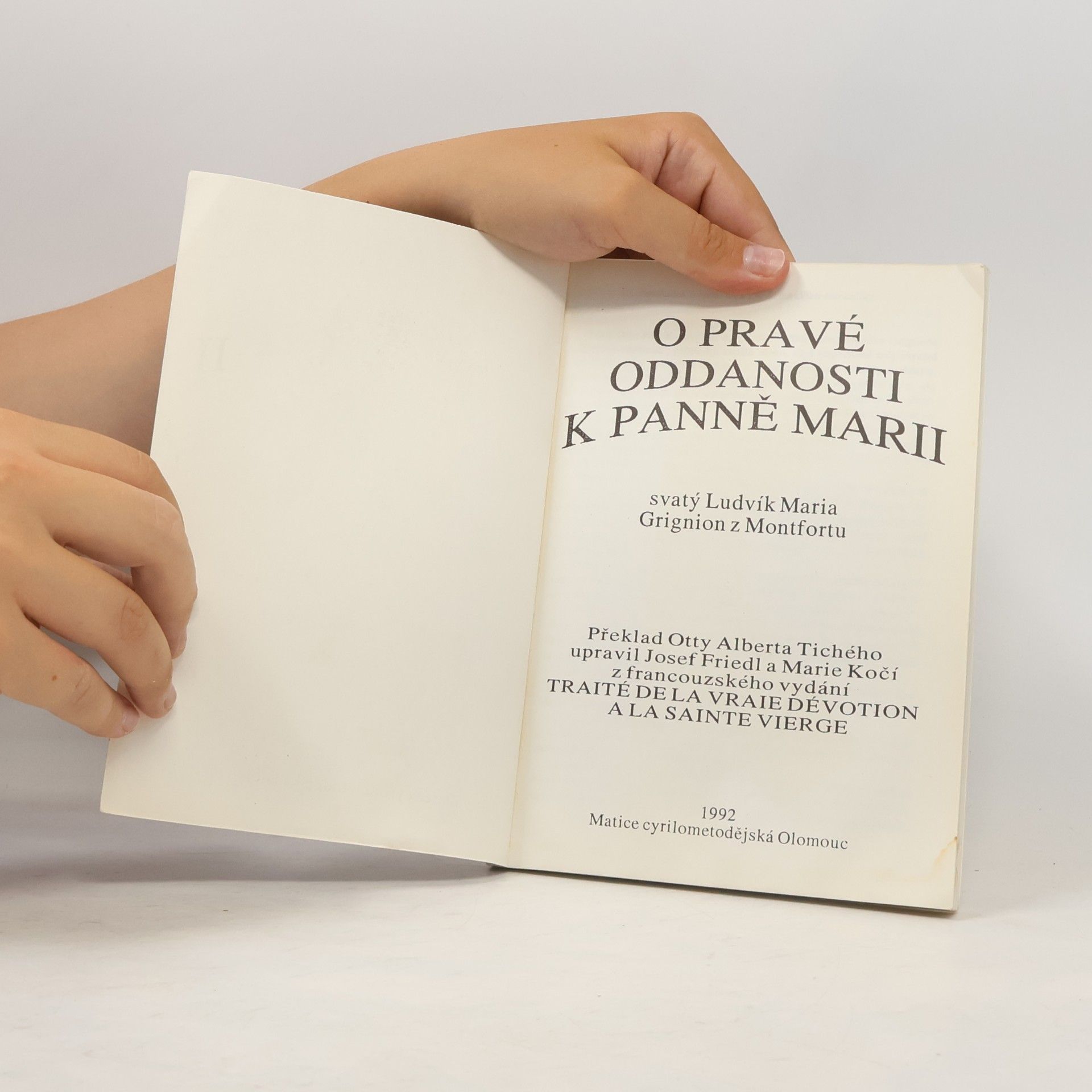 Otto Albert Tichý O pravé oddanosti k Panně Marii