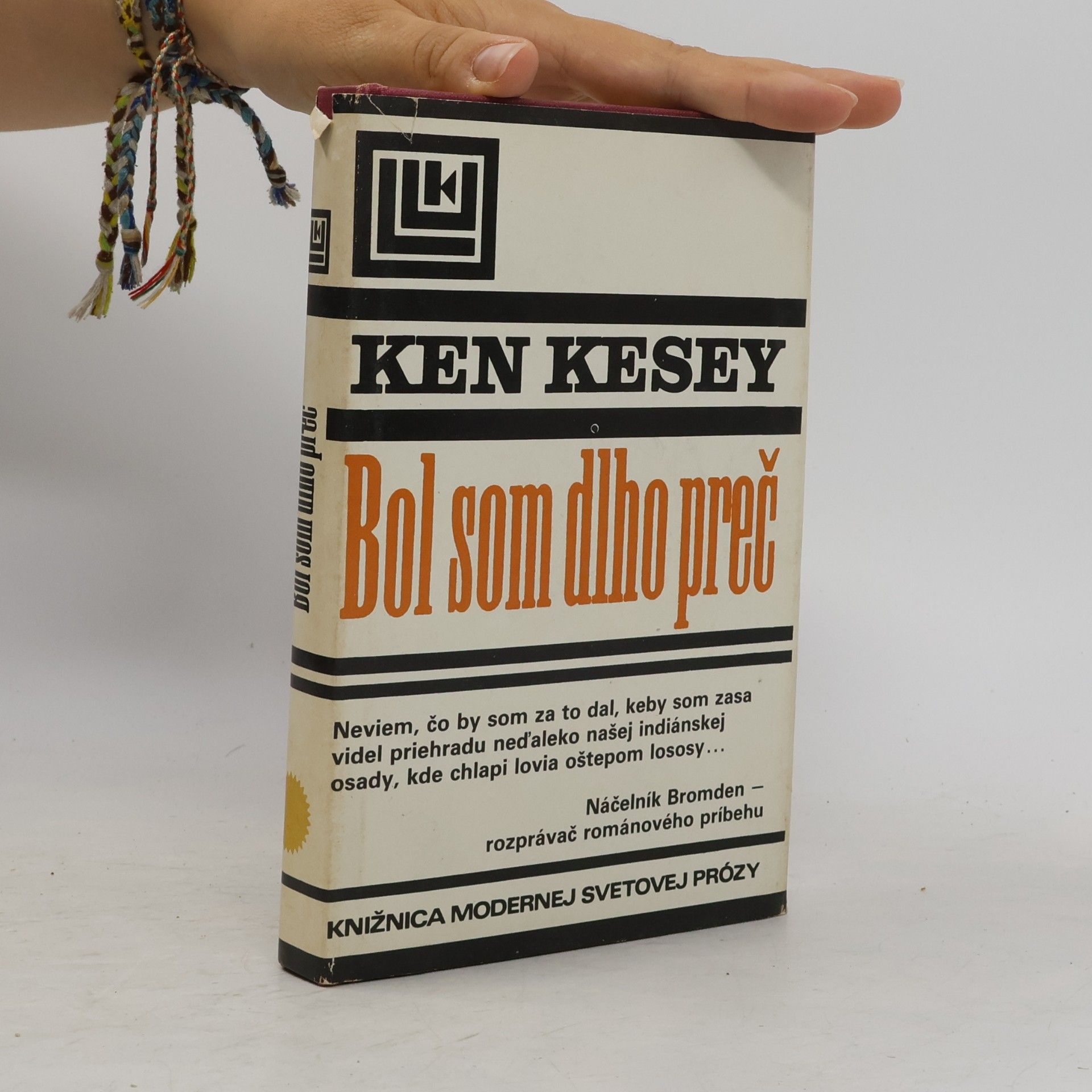 Ken Kesey Bol som dlho preč