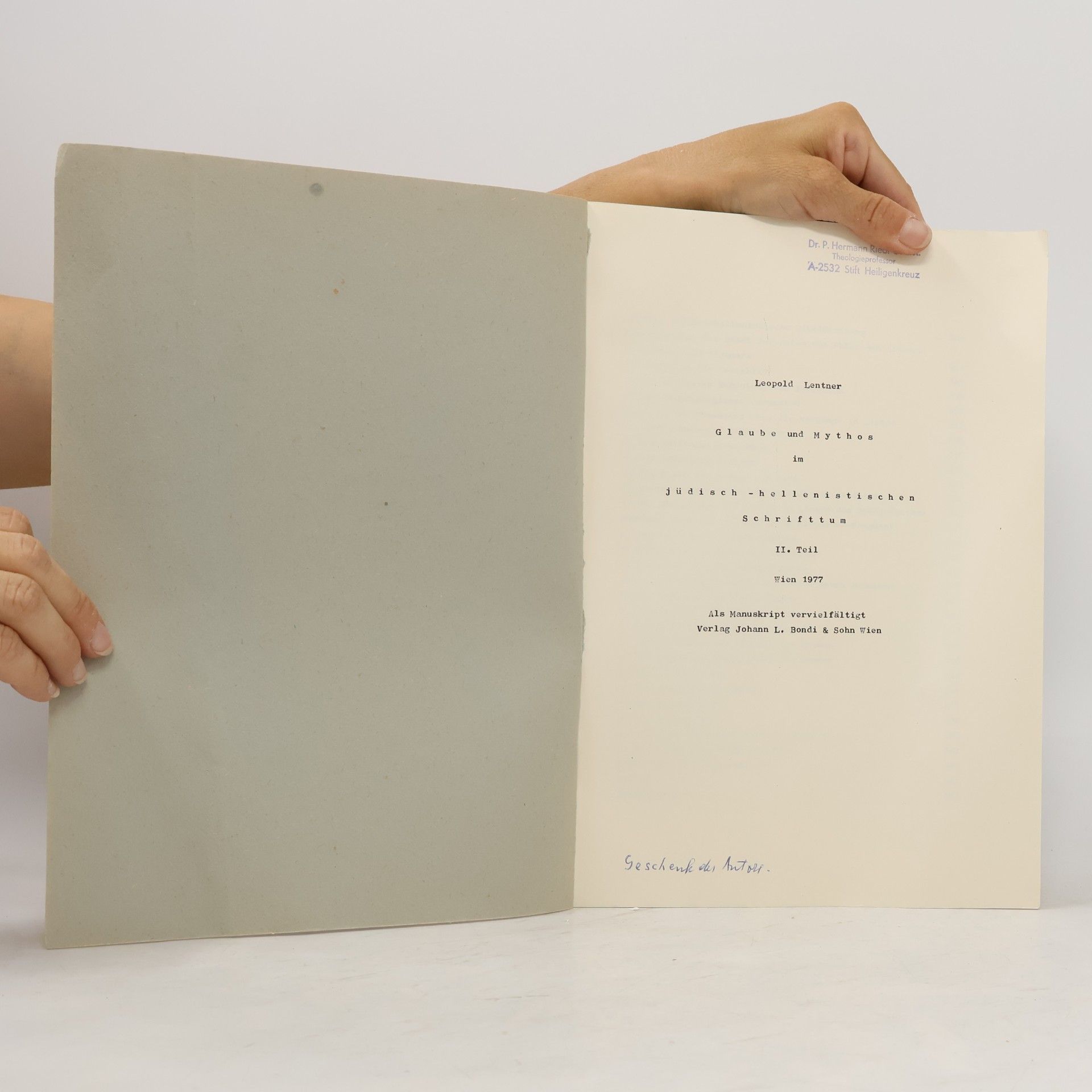 Leopold Lentner Glaube und Mythos im jüdisch-hellenistischen Schriftum II. Teil