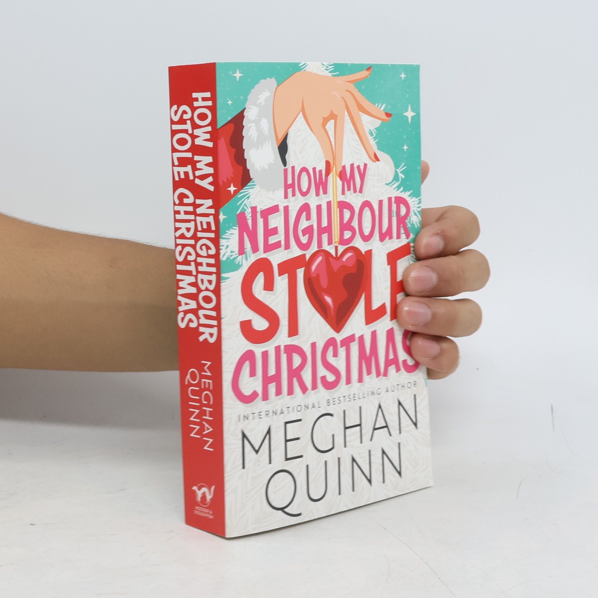 Meghan Quinn How My Neighbour Stole Christmas