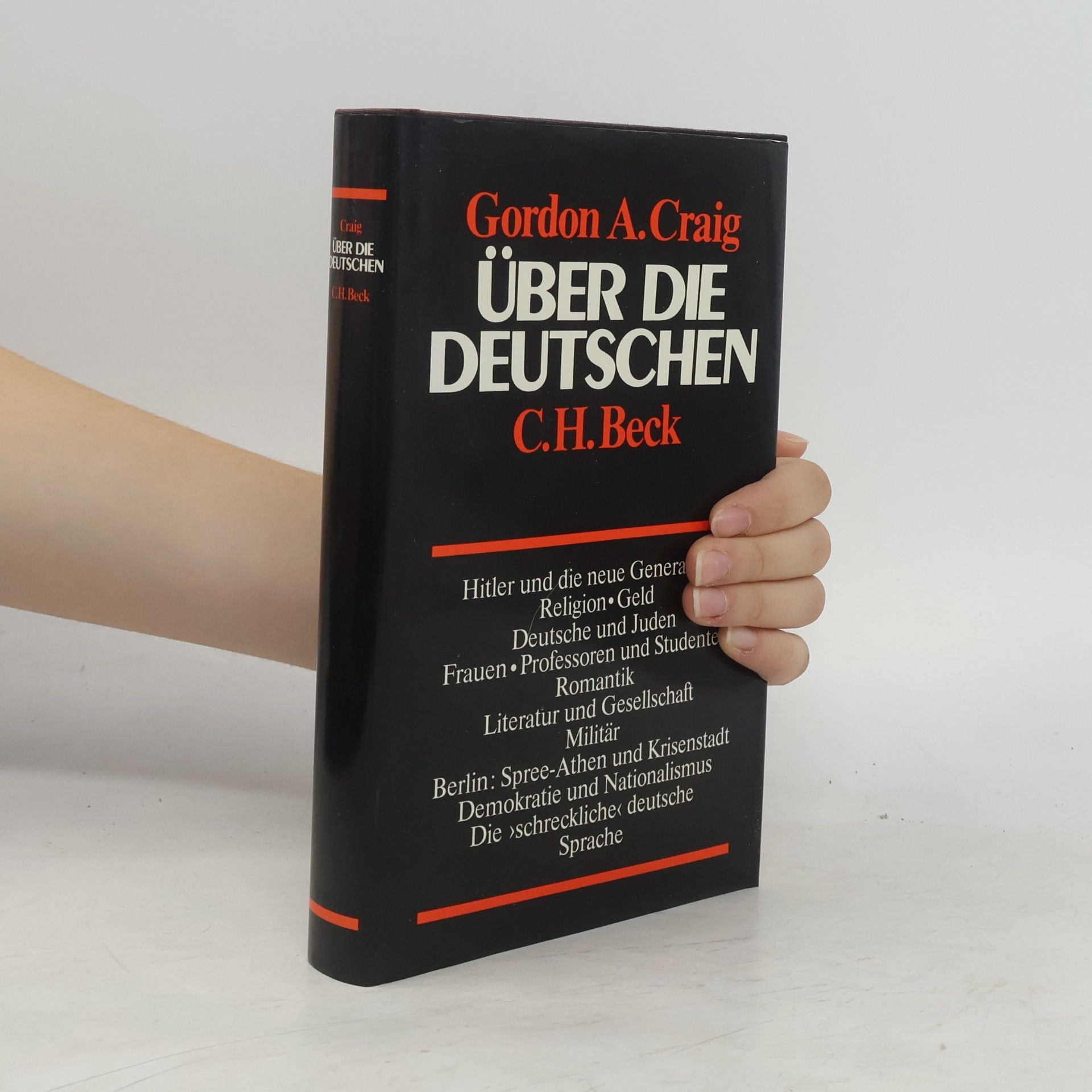 Gordon A. Craig Über die Deutschen