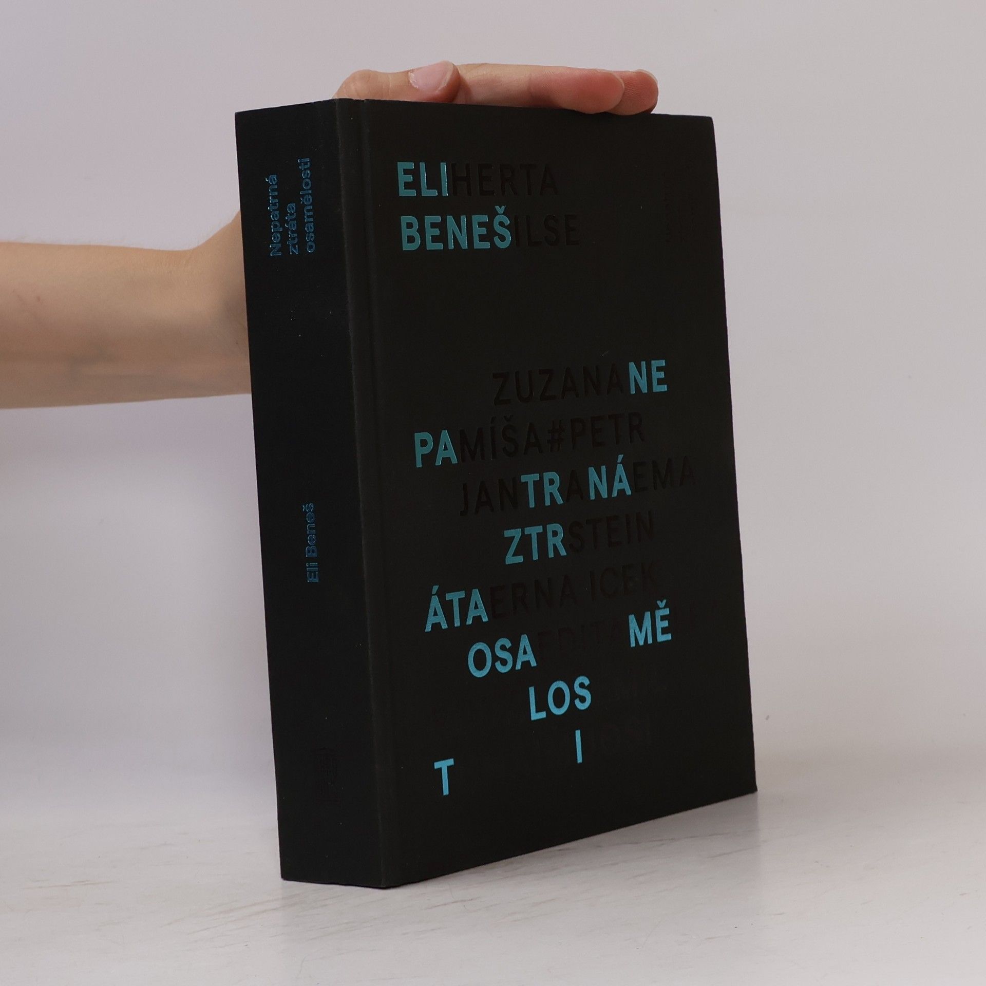 Eli Beneš Nepatrná ztráta osamělosti
