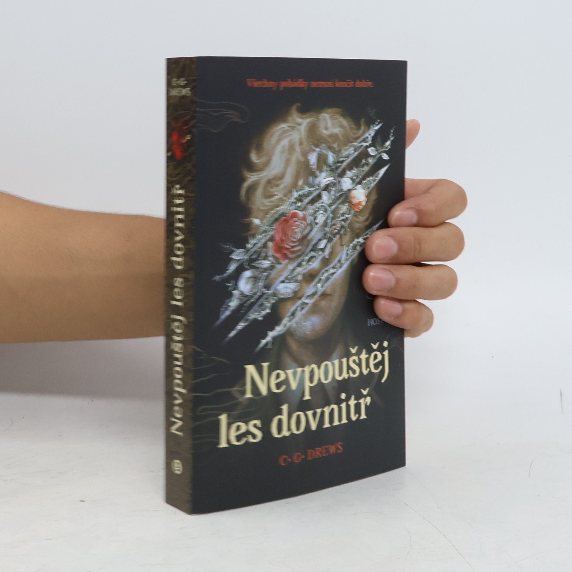 C. G. Drews Nevpouštěj les dovnitř