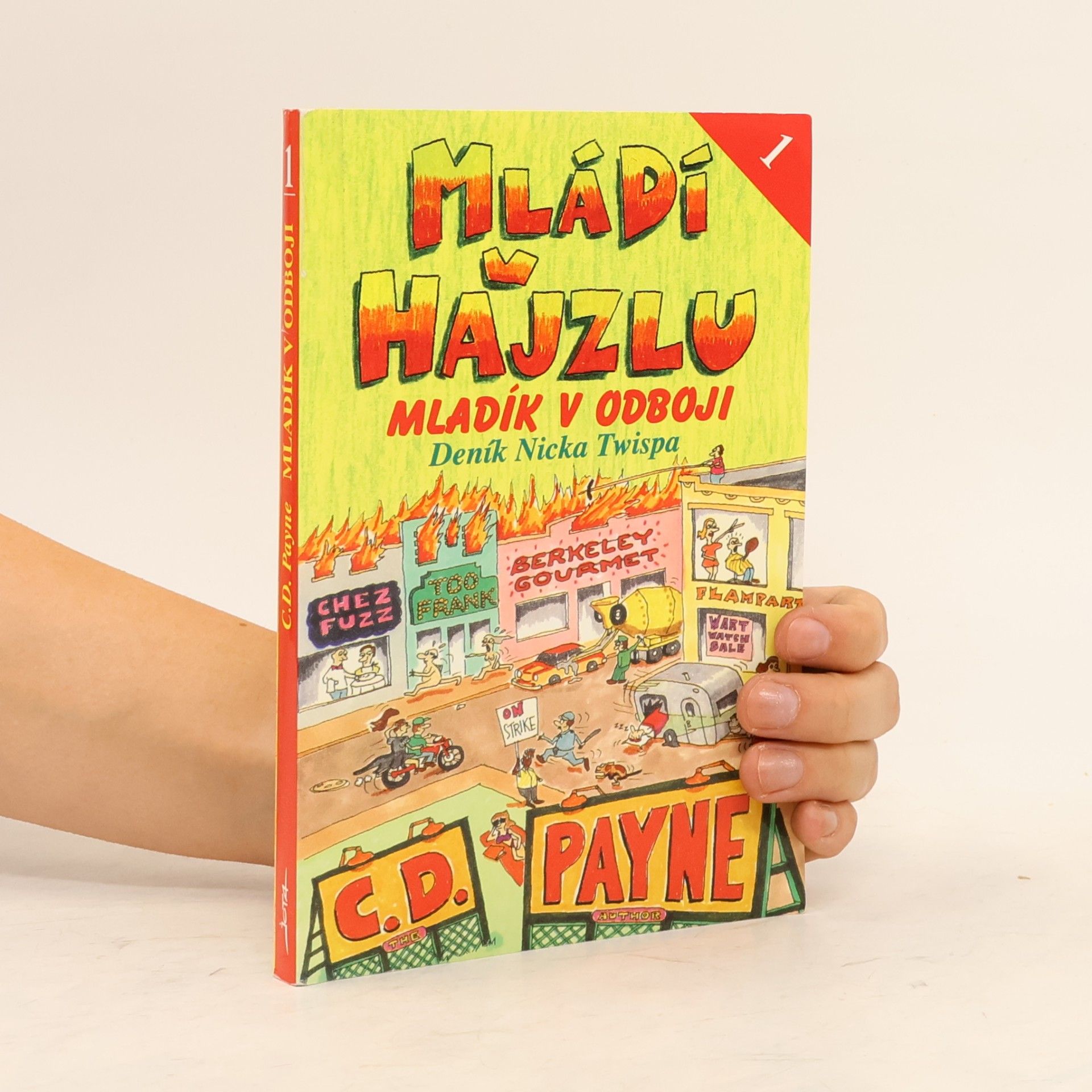 C. Douglas Payne Mládí v hajzlu 1. Mladík v odboji