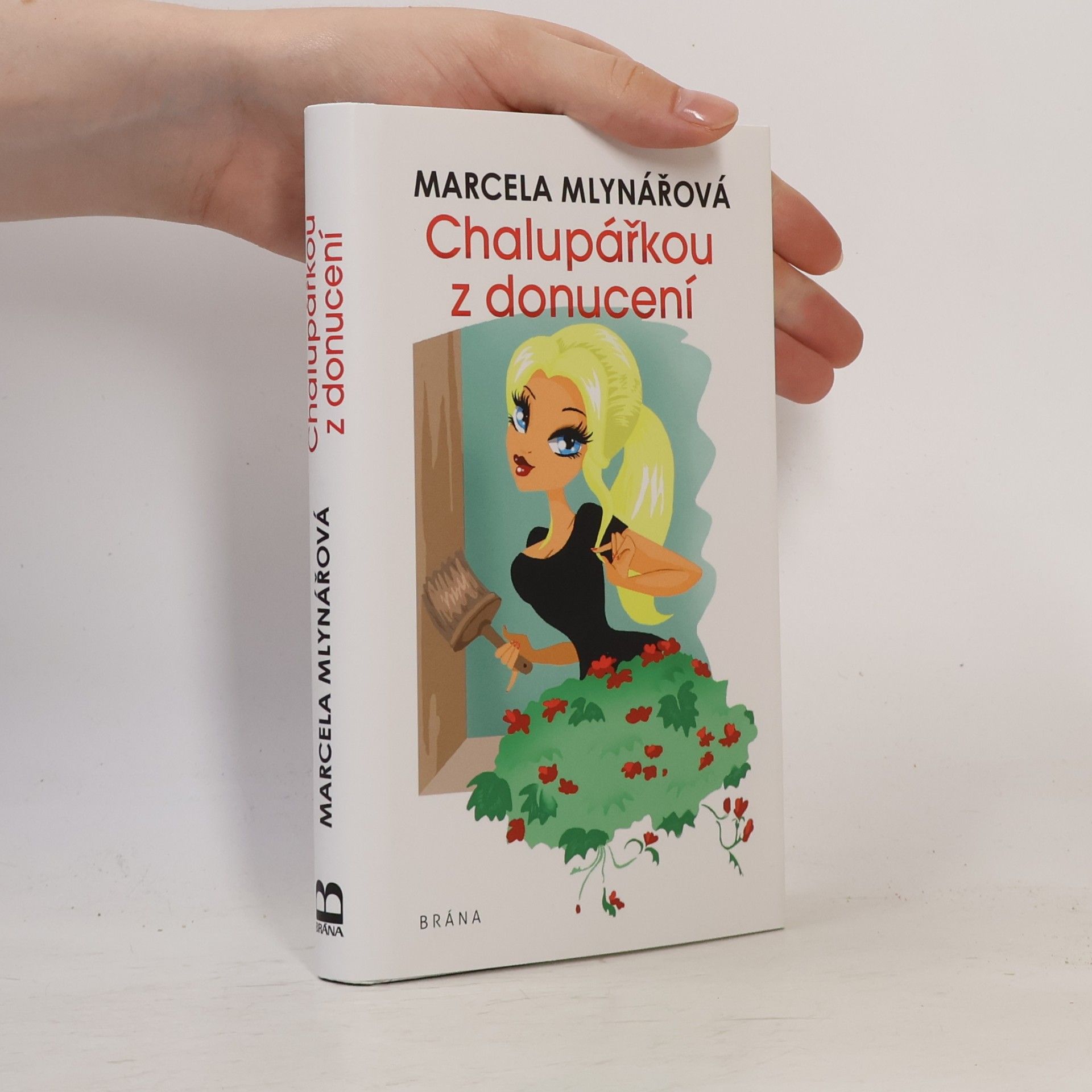 Marcela Mlynářová Chalupářkou z donucení