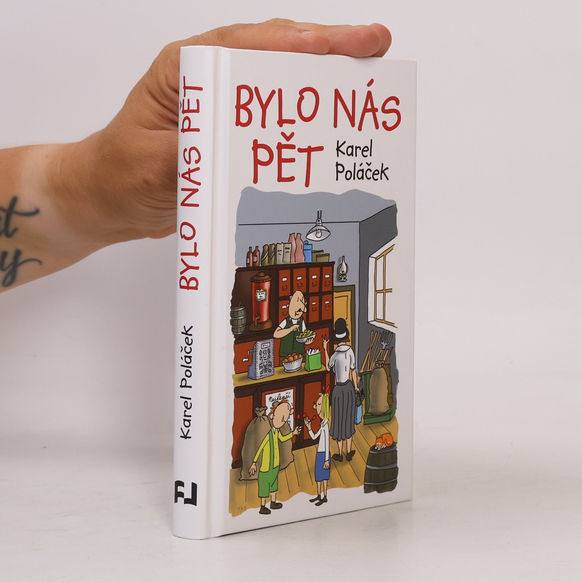 Karel Poláček Bylo nás pět