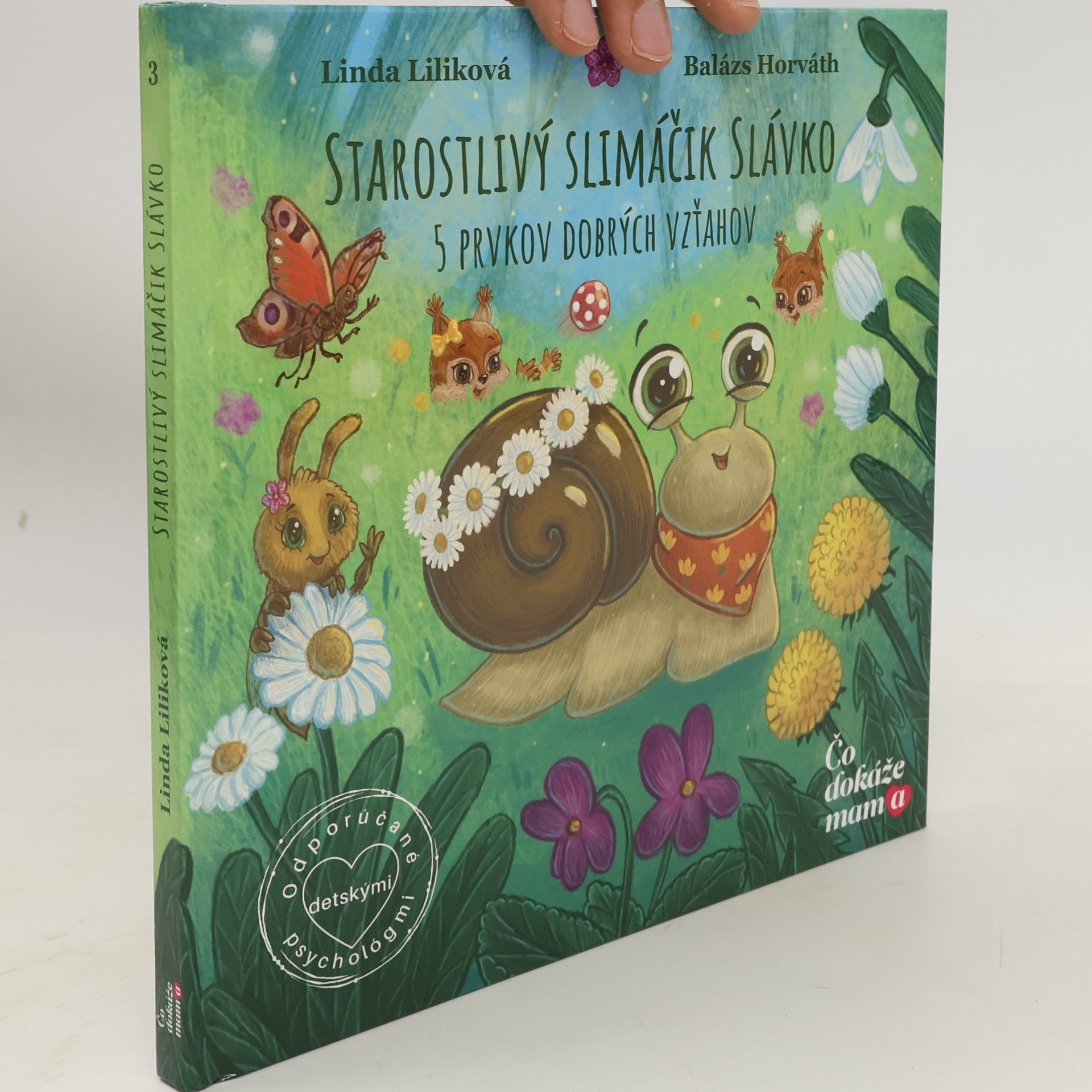 Starostlivý slimáčik Slávko - 5 prvkov dobrých vzťahov