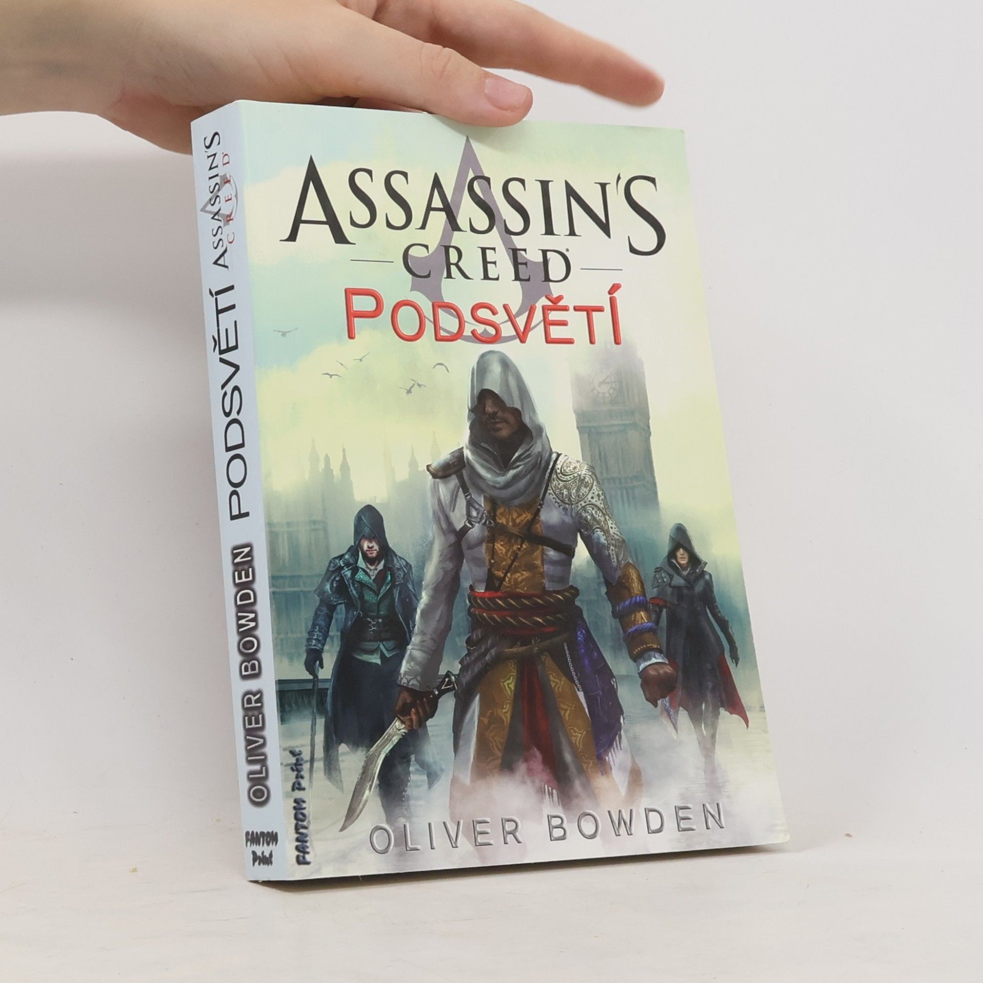 Oliver Bowden Assassin's Creed. Podsvětí