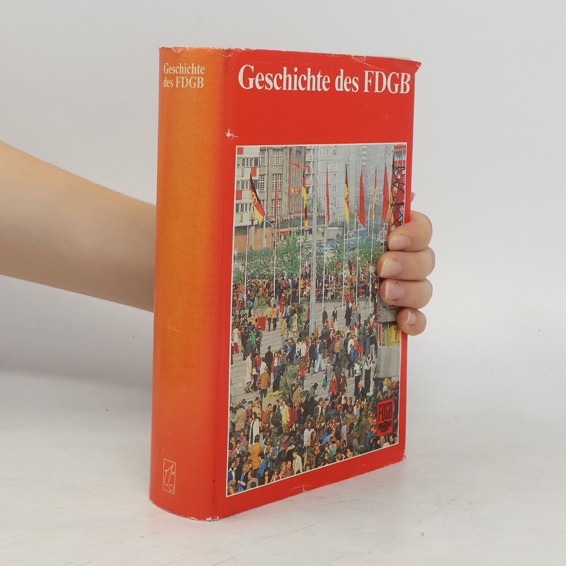 Autorenkollektiv Geschichte des FDGB