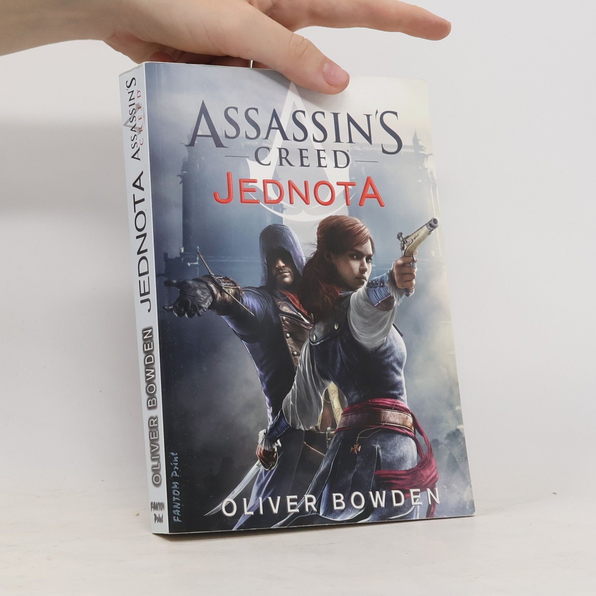 Oliver Bowden Assassin's Creed - Jednota
