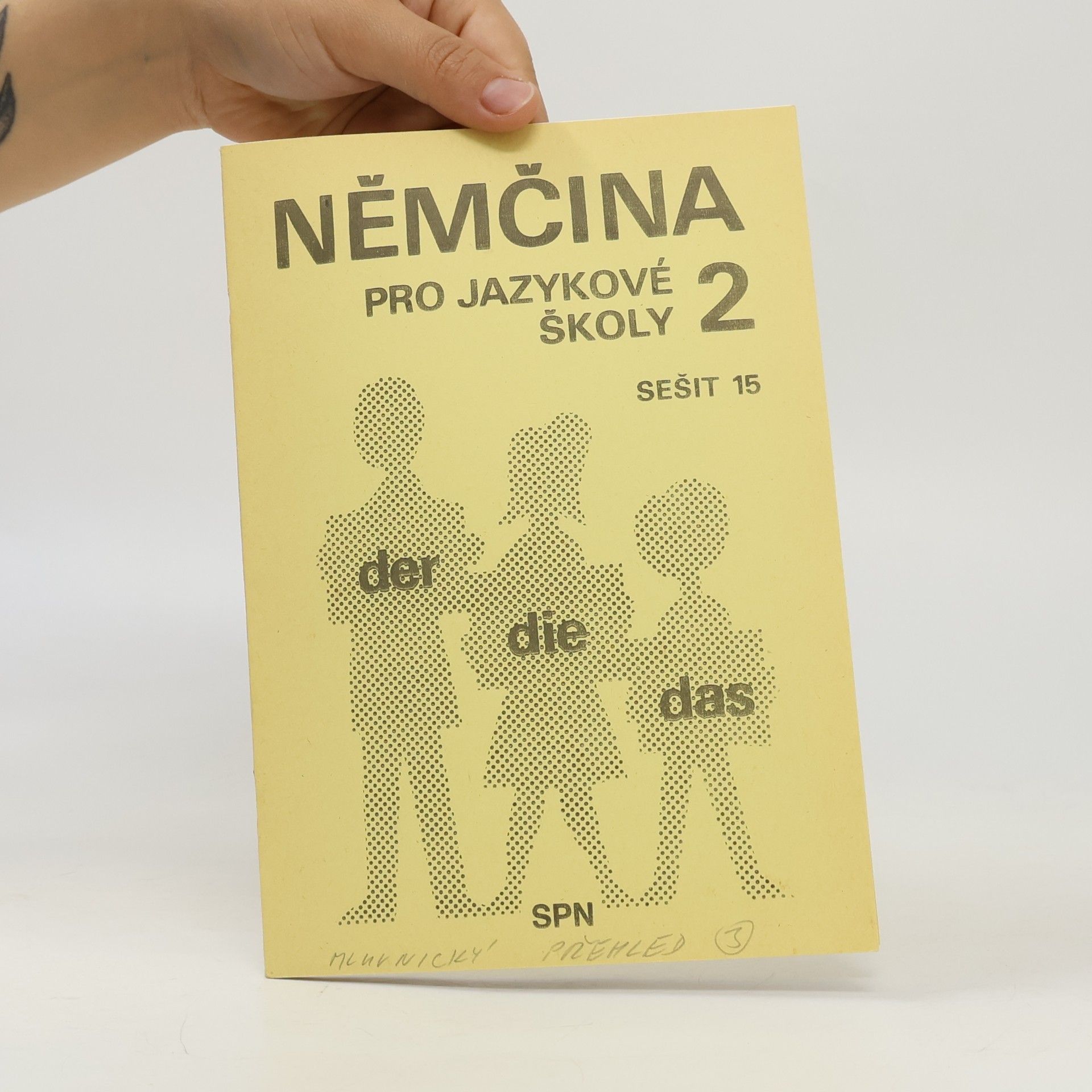 Věra Höppnerová Němčina pro jazykové školy 2. Sešit 15