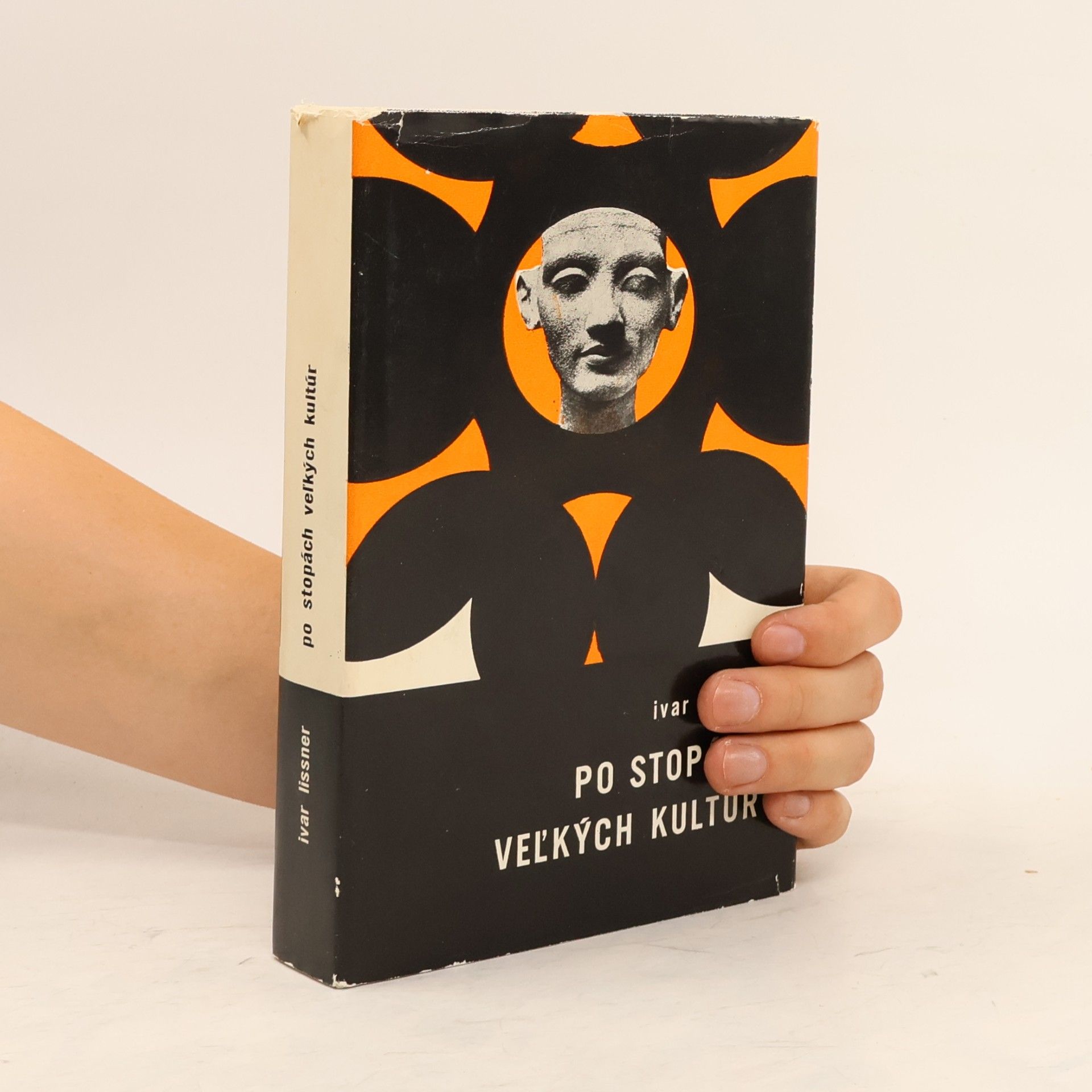 Ivar Lissner Po stopách veĺkých kultúr
