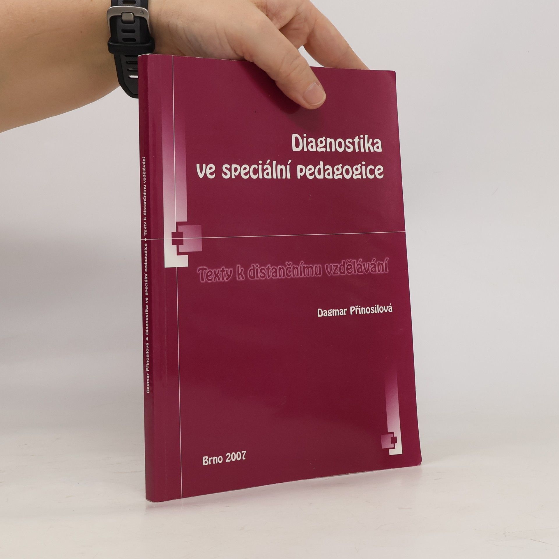 Dagmar Přinosilová Diagnostika ve speciální pedagogice