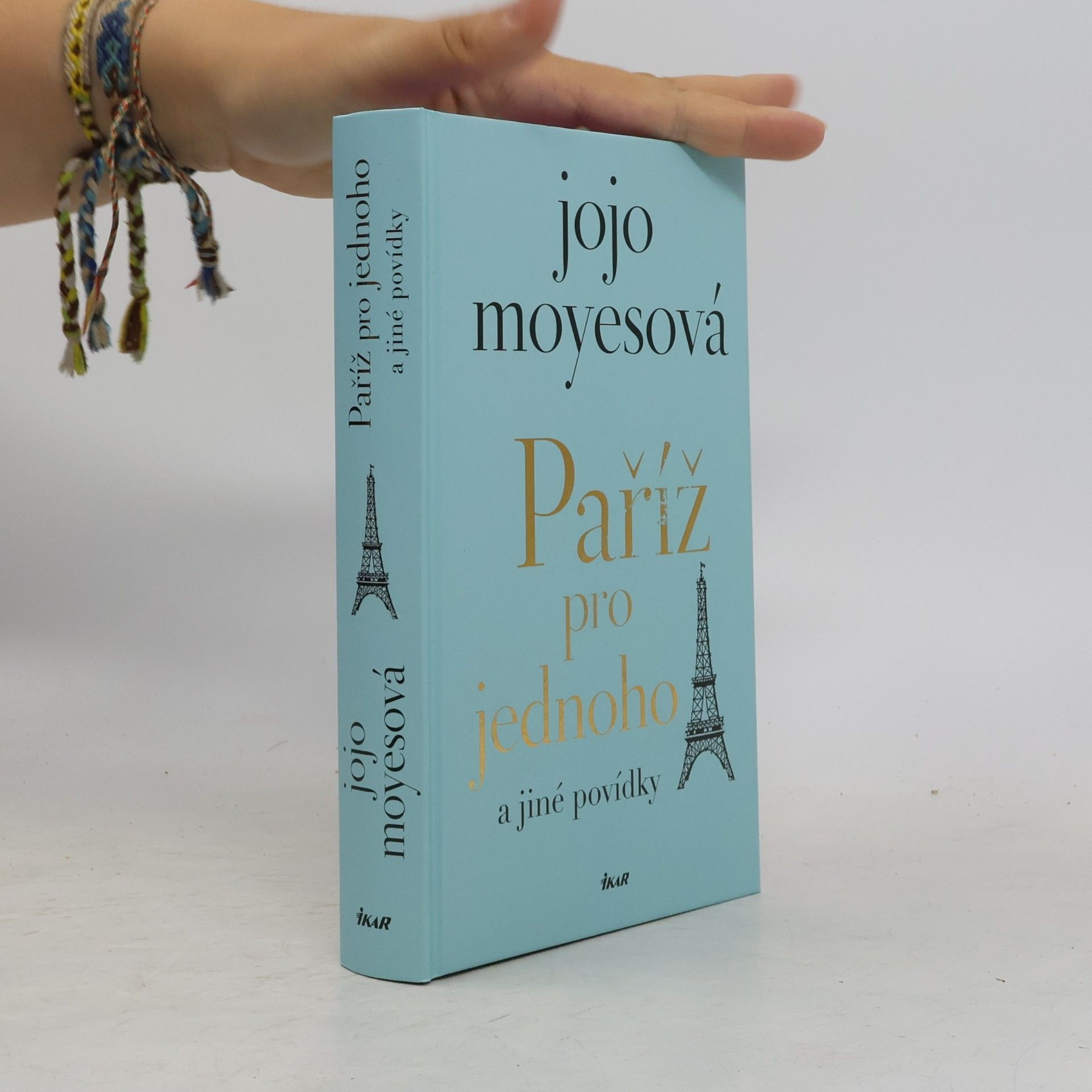 Jojo Moyes Paříž pro jednoho a jiné povídky