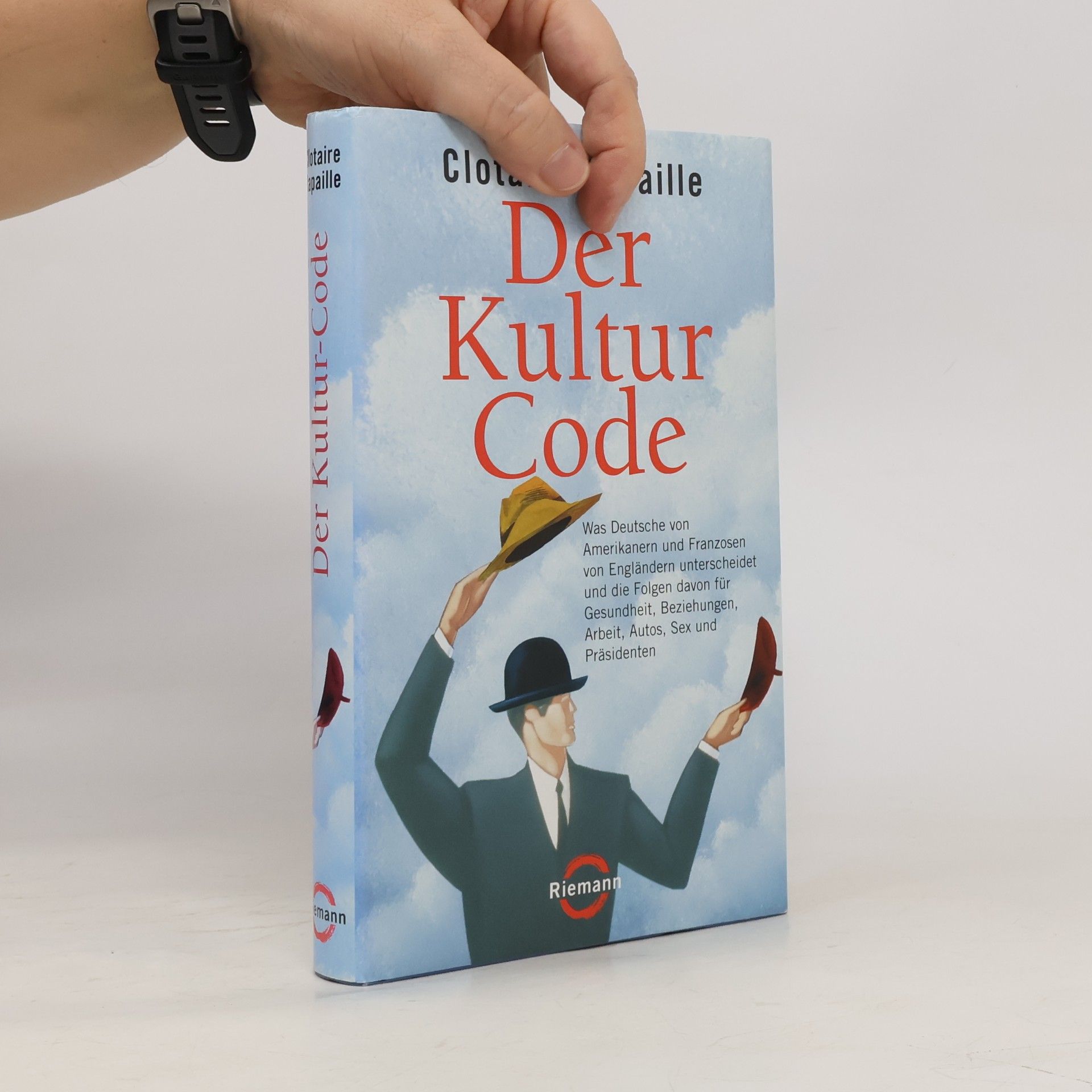 Clotaire Rapaille Der Kultur-Code