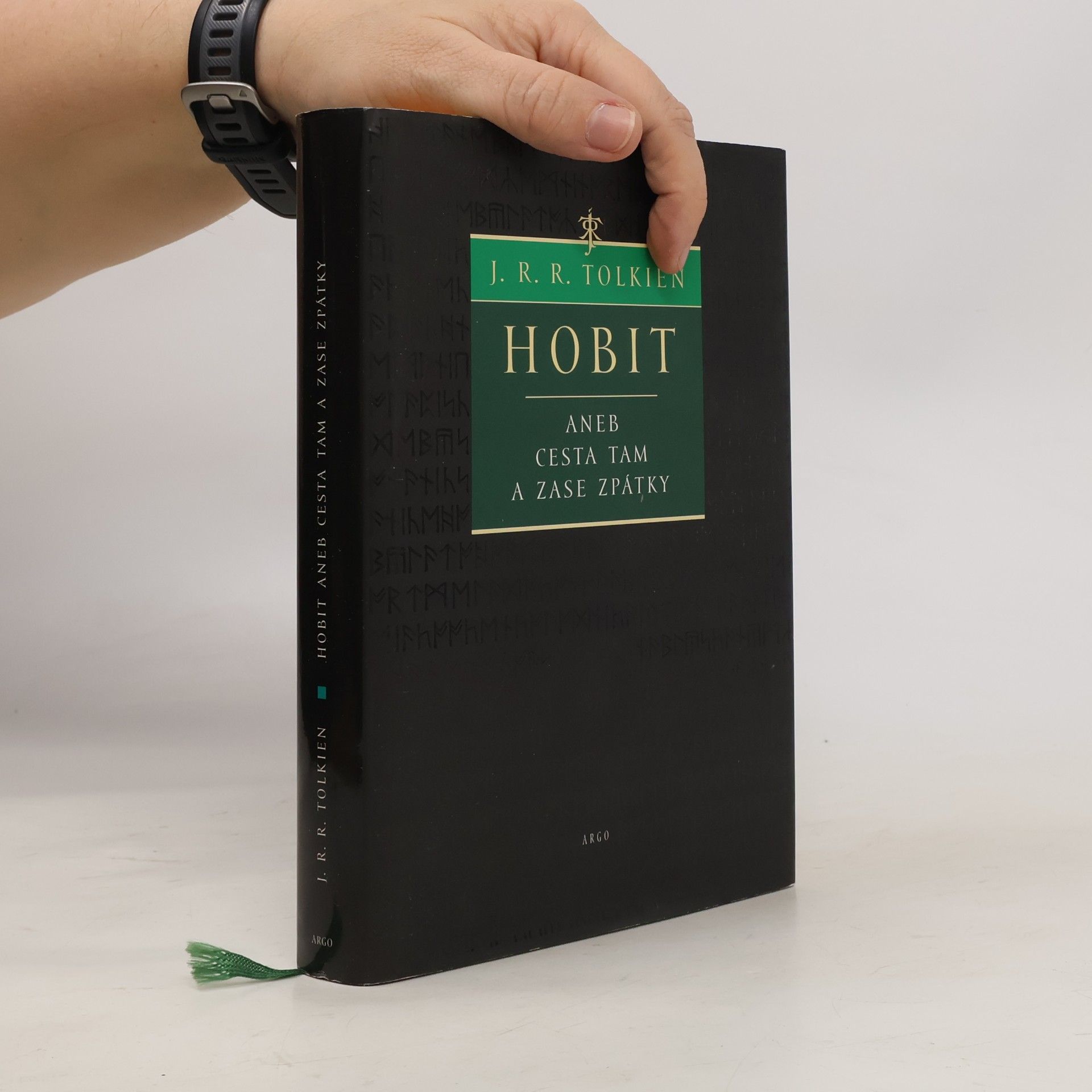 John Ronald Reuel Tolkien Hobit, aneb, Cesta tam a zase zpátky