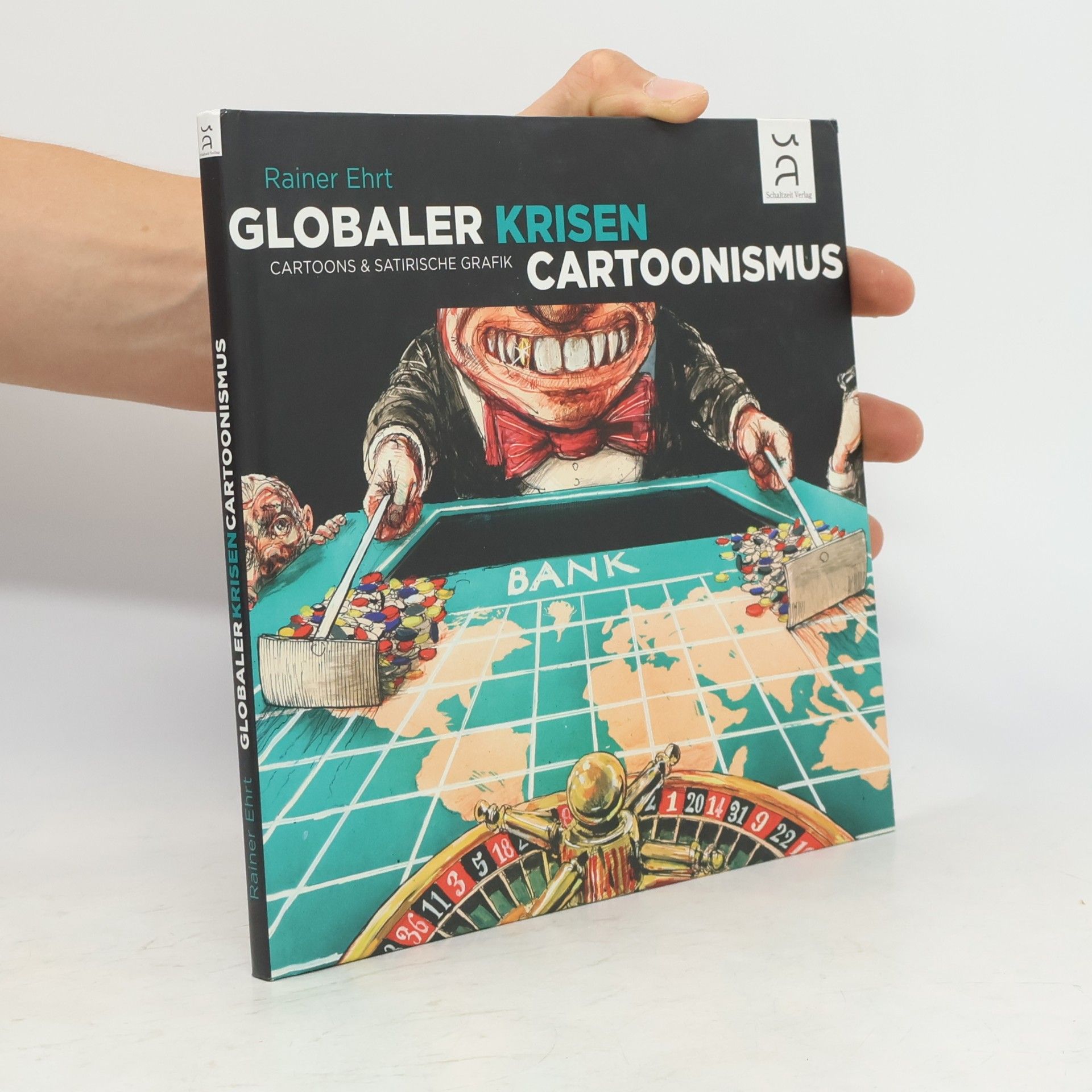 Rainer Ehrt Globaler Krisencartoonismus