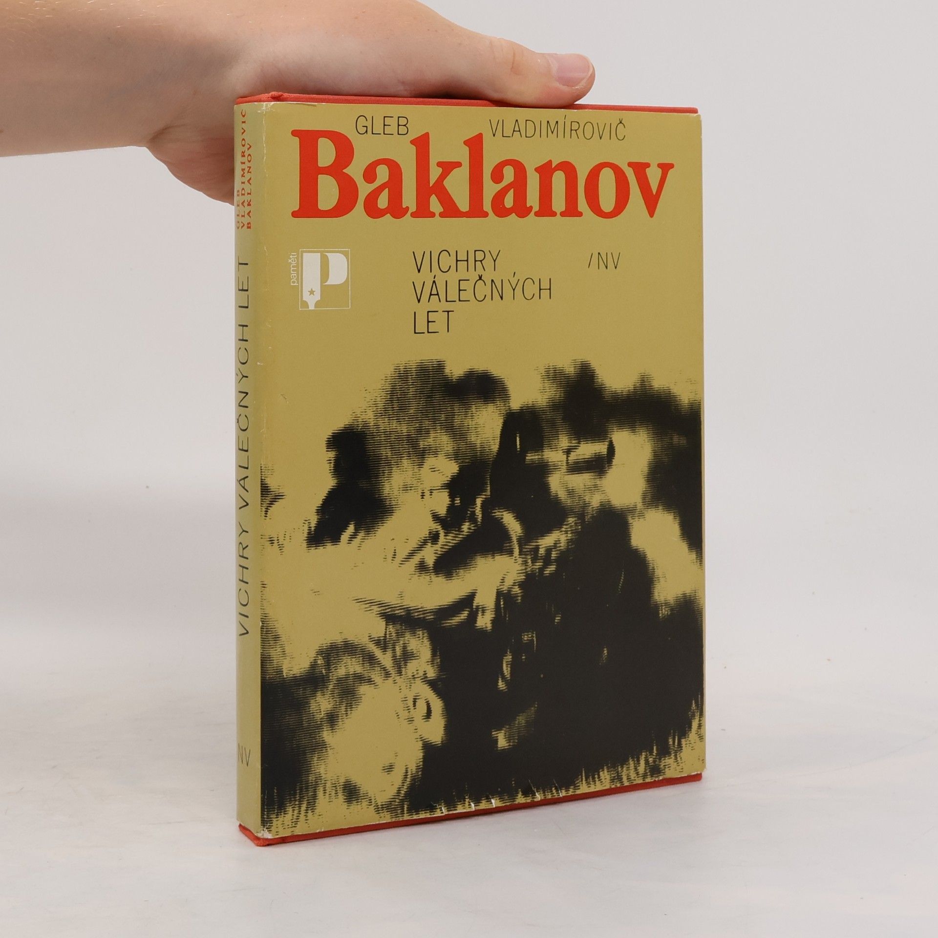 Gleb Vladimirovič Baklanov Vichry válečných let