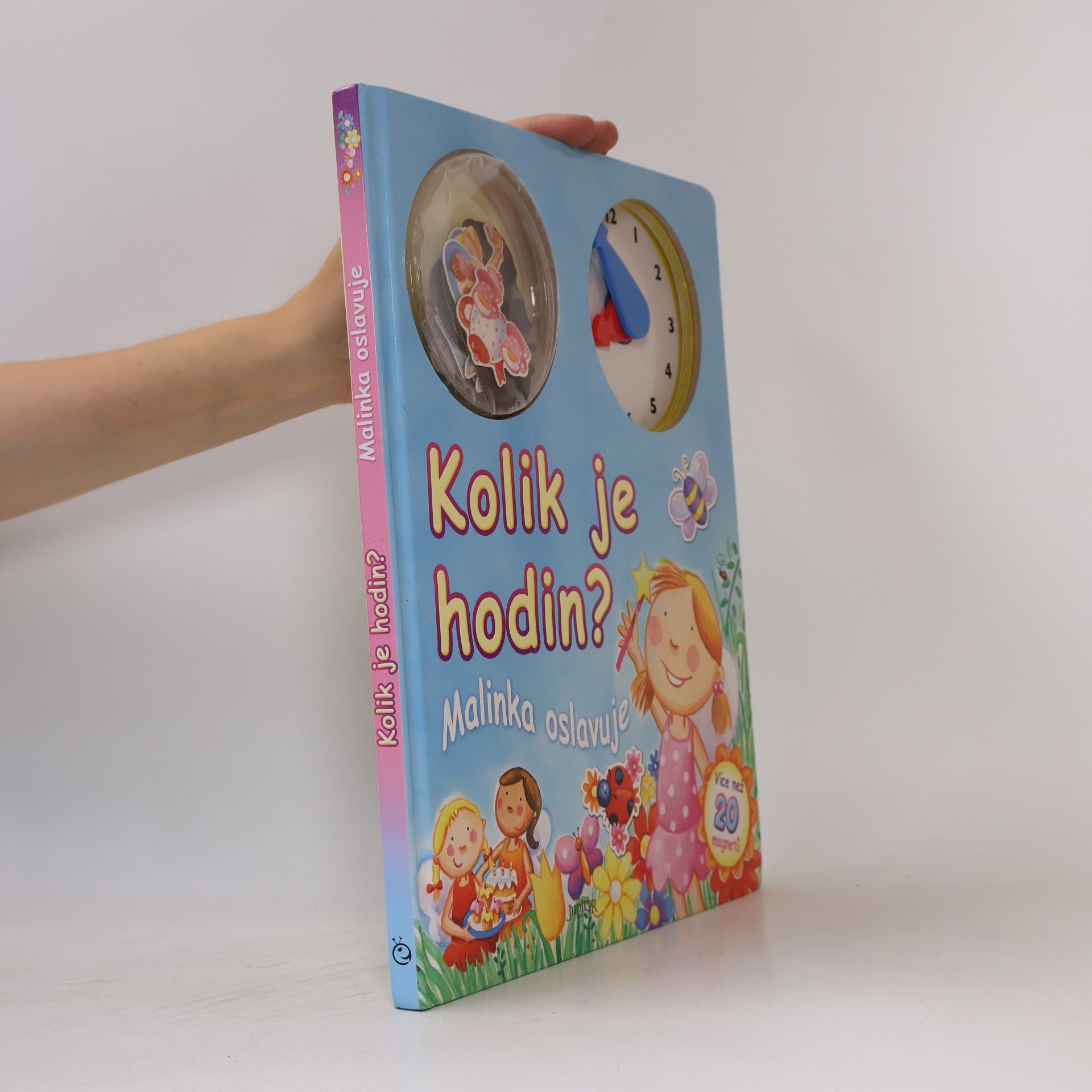 Kolik je hodin? Malinka oslavuje