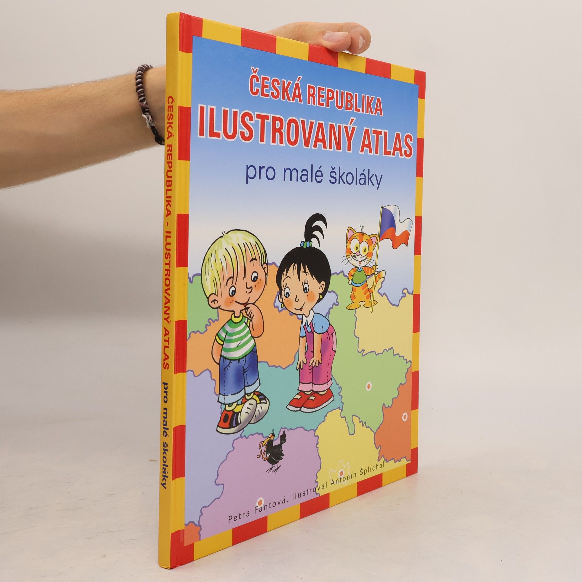 Pláničková Fantová Petra Česká republika: Ilustrovaný atlas pro malé školáky