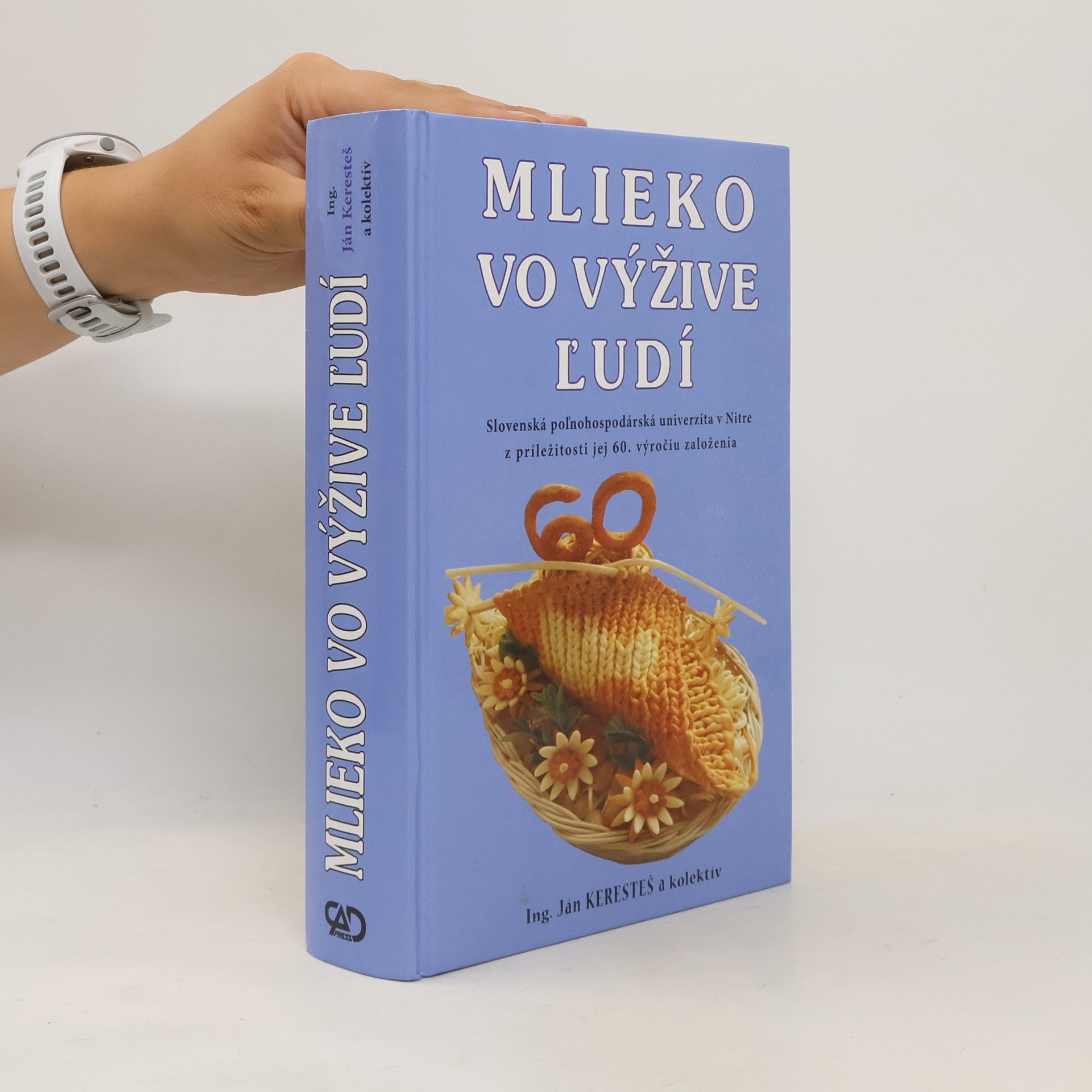 Ján Keresteš Mlieko vo výžive ľudí