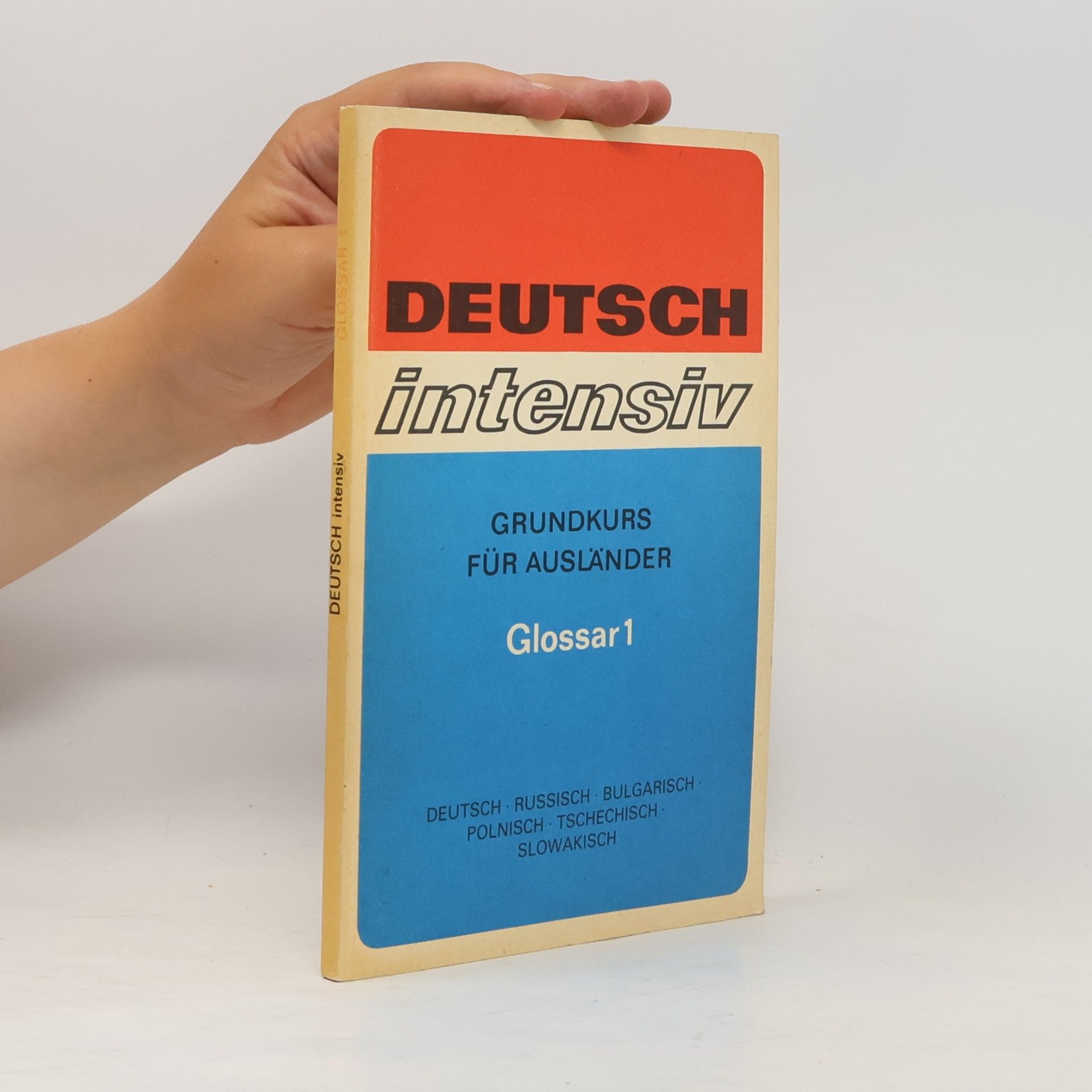 Various authors Deutsch intensiv. Grundkurs für Ausländer. Glossar 1
