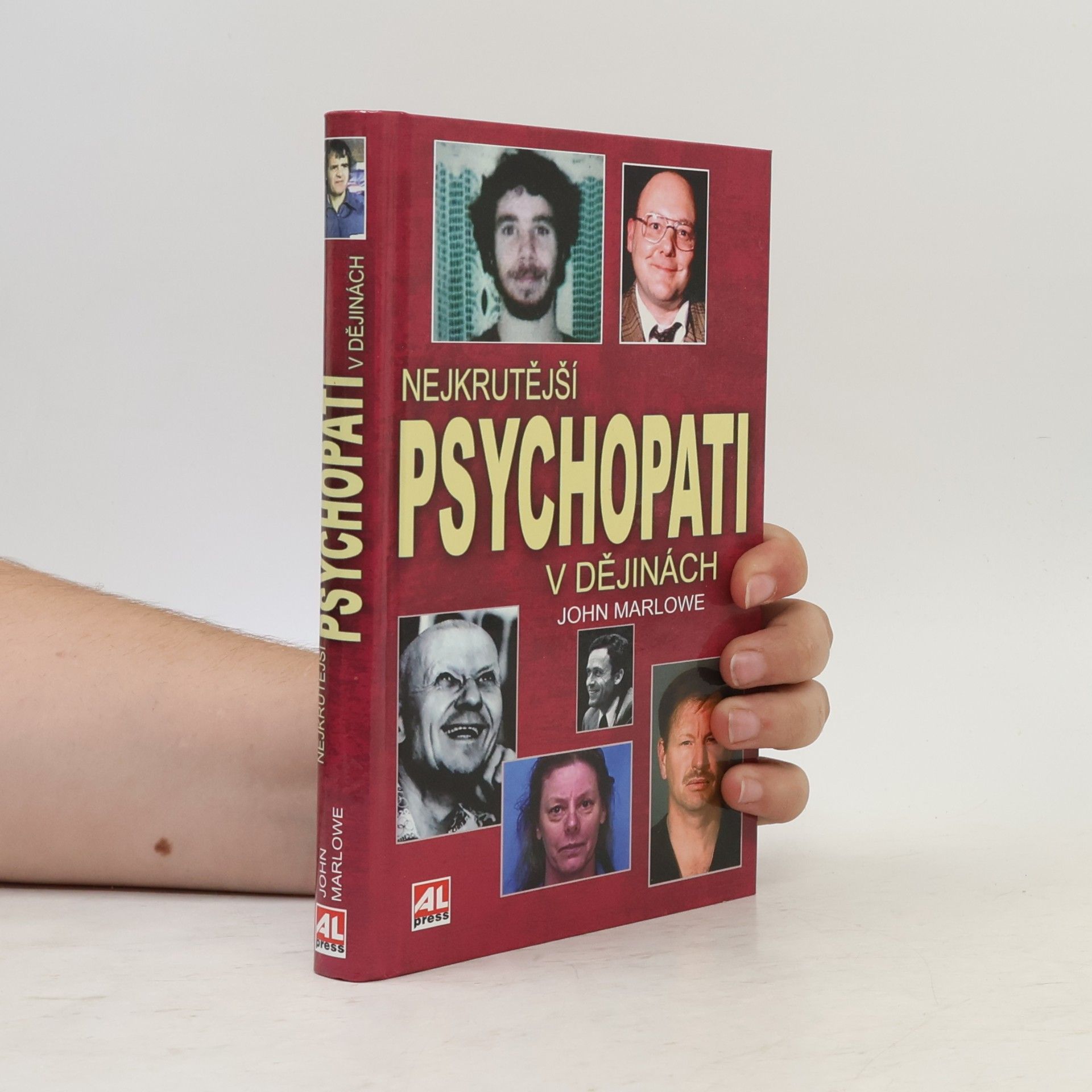 John Marlowe Nejkrutější psychopati v dějinách