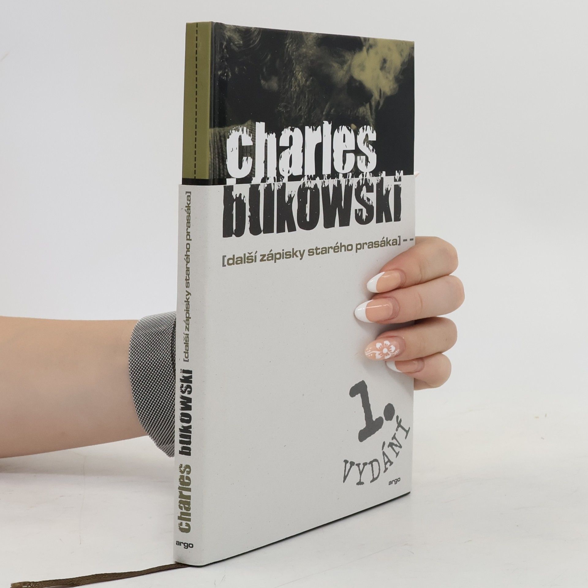 Charles Bukowski Další zápisky starého prasáka