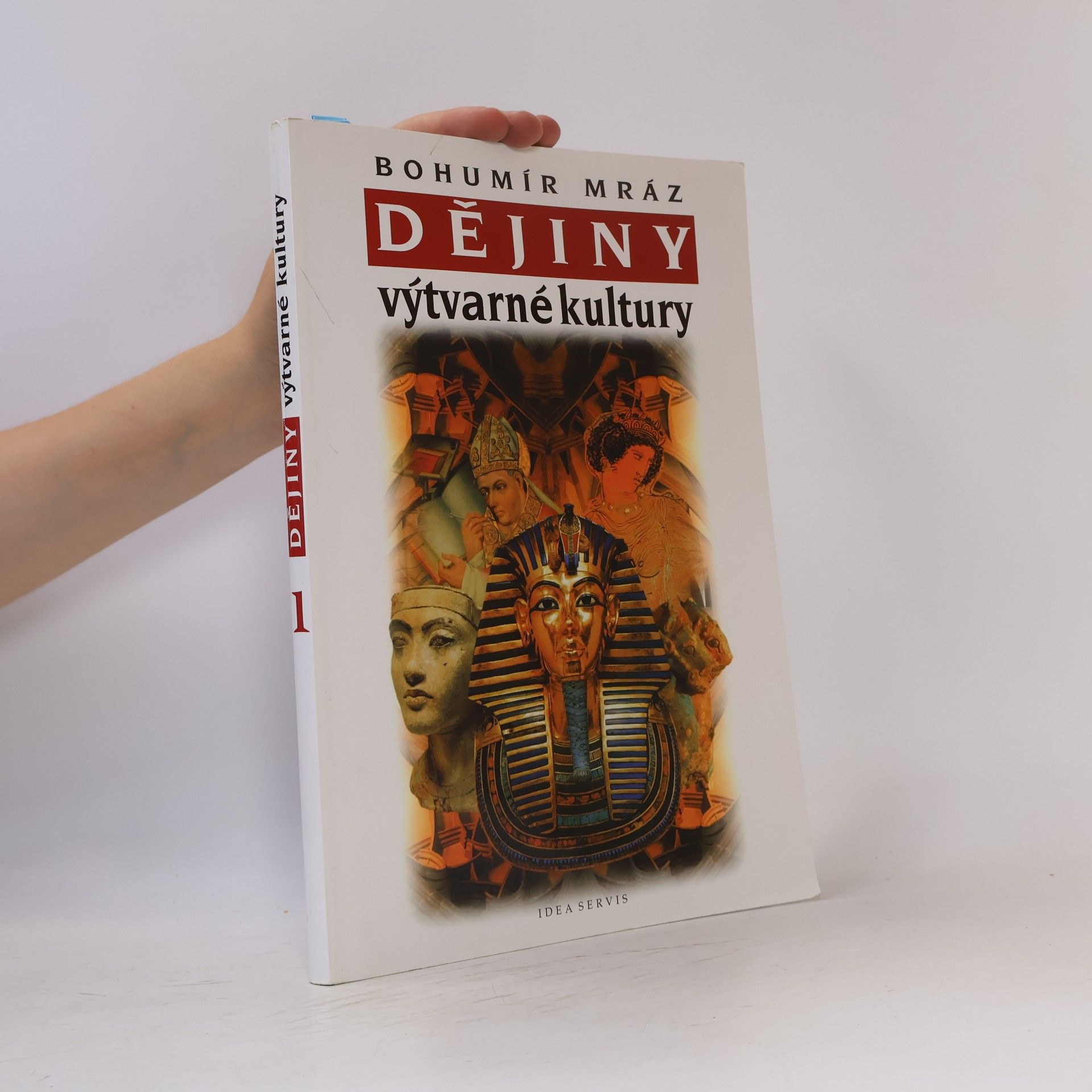 Bohumír Mráz Dějiny výtvarné kultury. 1