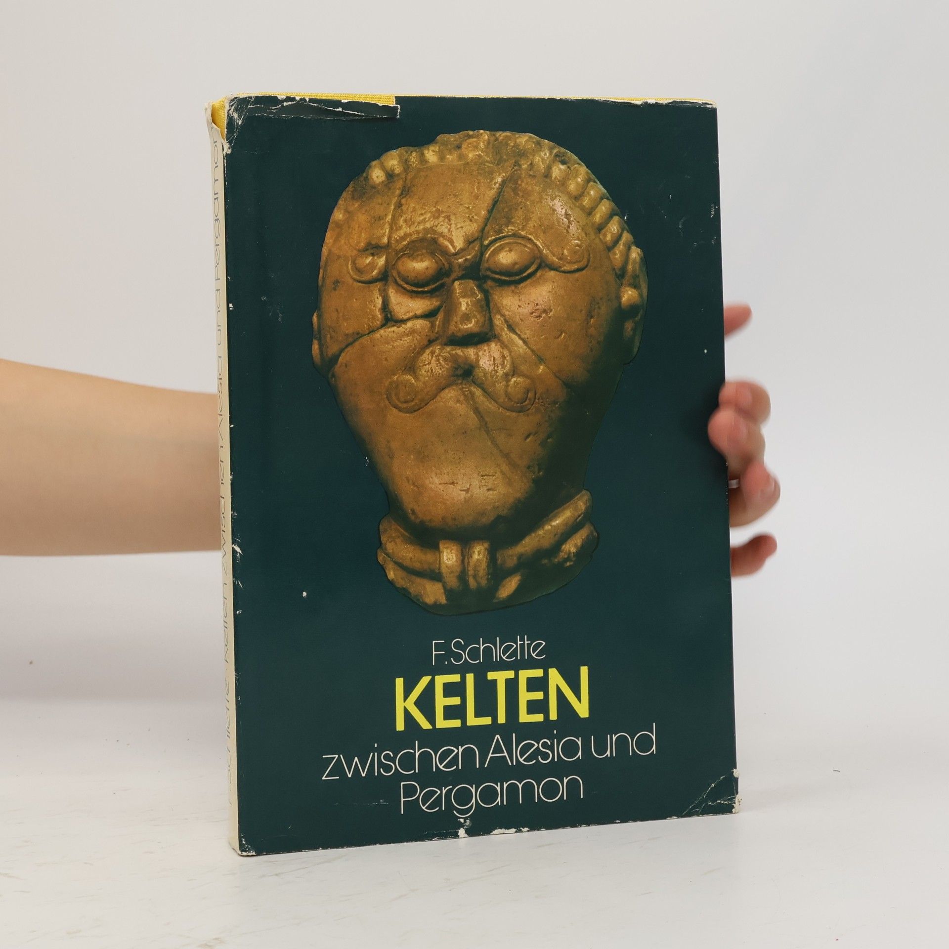 Friedrich Schlette Kelten zwischen Alesia und Pergamon