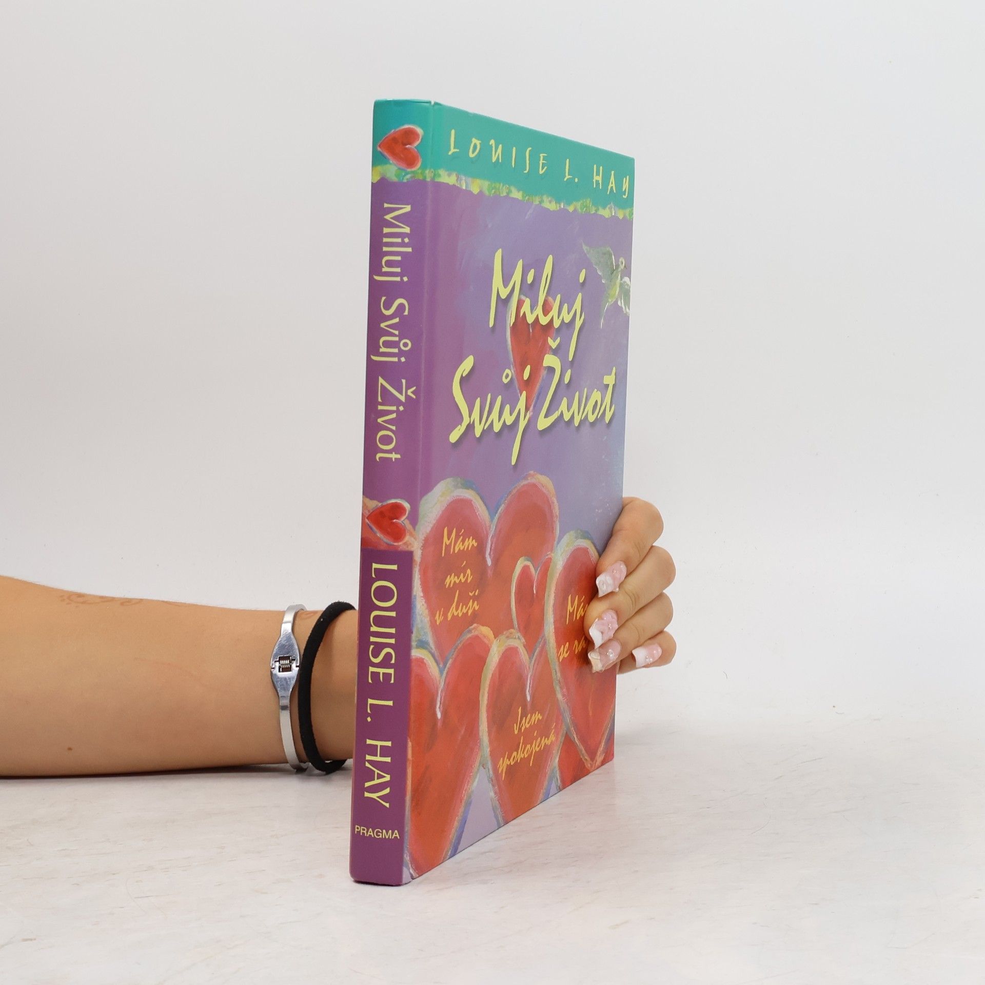 Louise Lynn Hay Miluj svůj život
