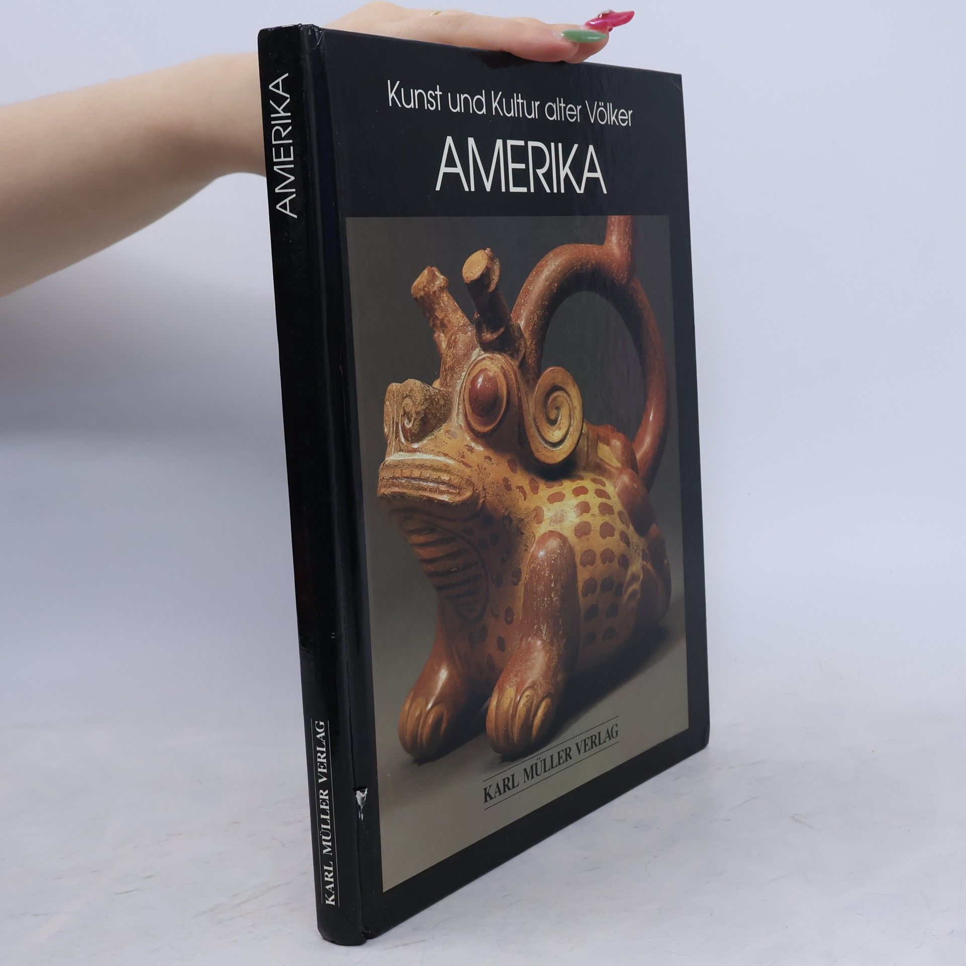 Kolektiv autorů Kunst und Kultur alter Völker. Amerika