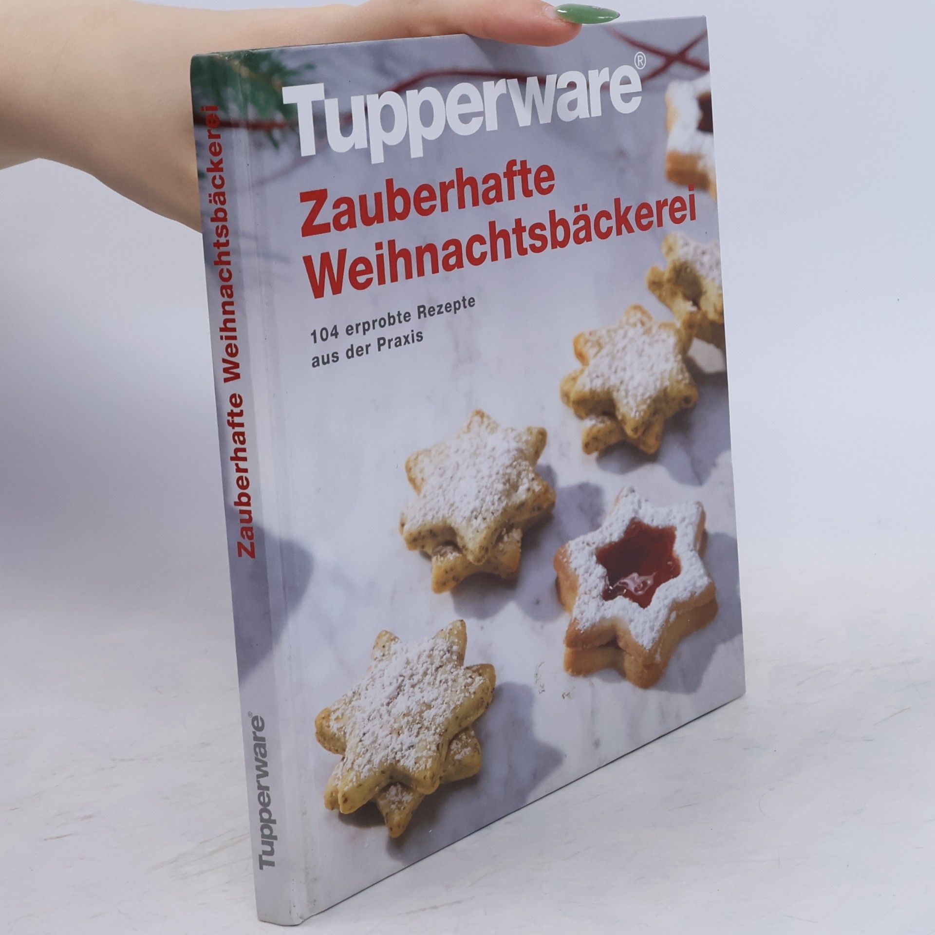 Autorenkollektiv Tupperware Zauberhafte Weihnachtsbäckerei