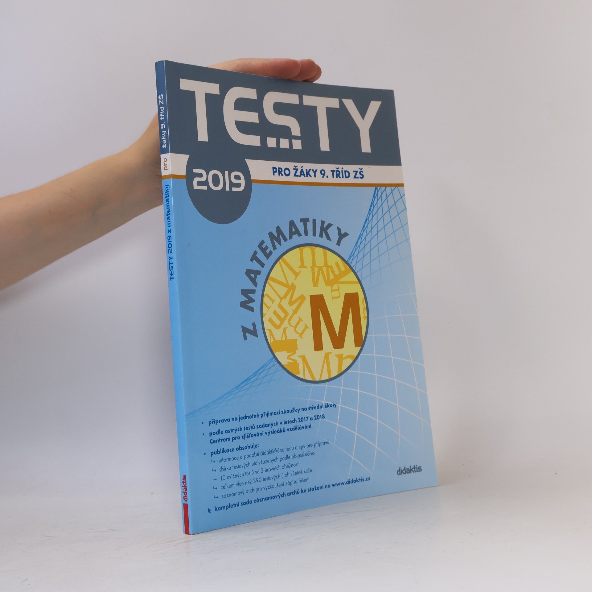 Collectif d'auteurs Testy z matematiky pro žáky 9. tříd ZŠ