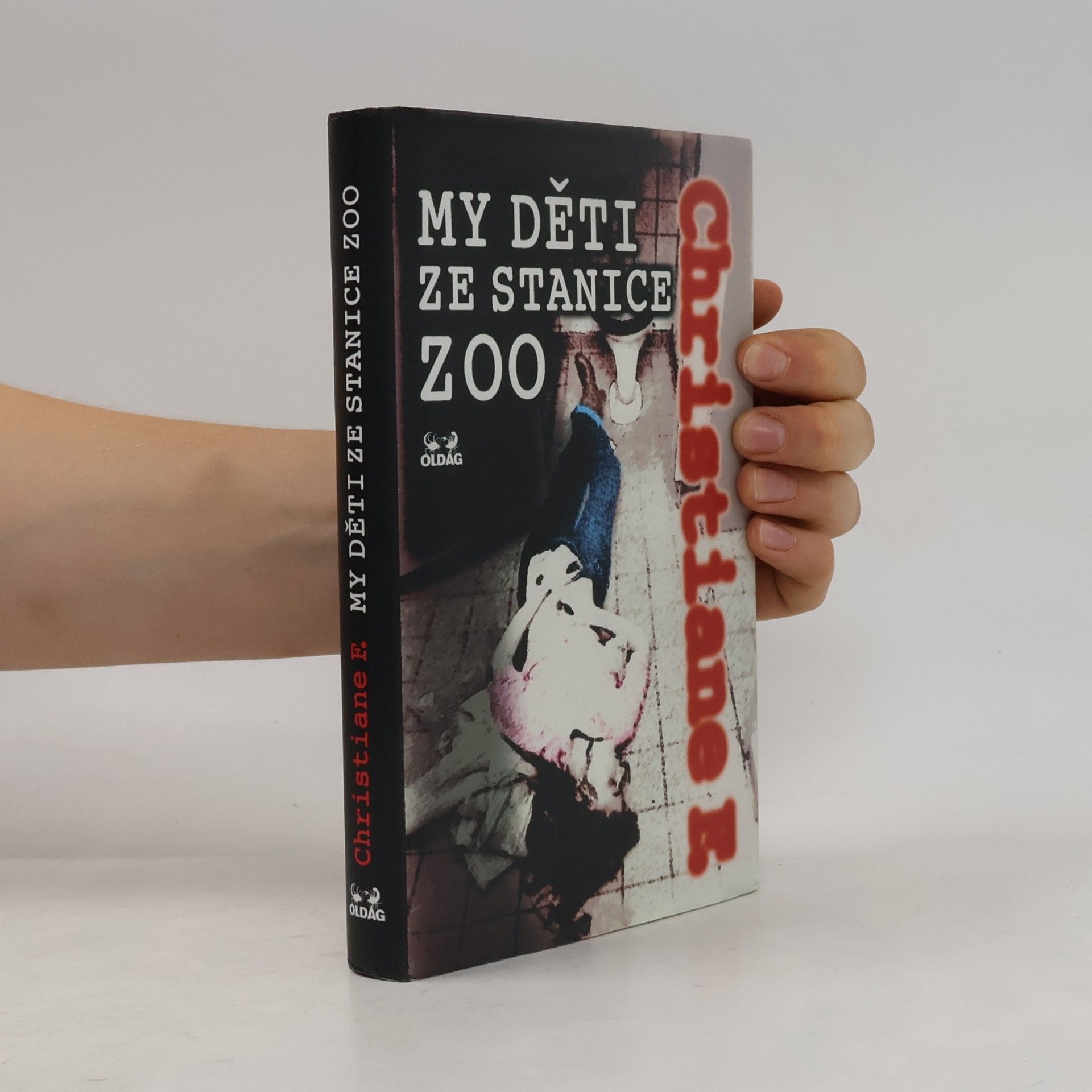 Christiane Felscherinow My děti ze stanice ZOO