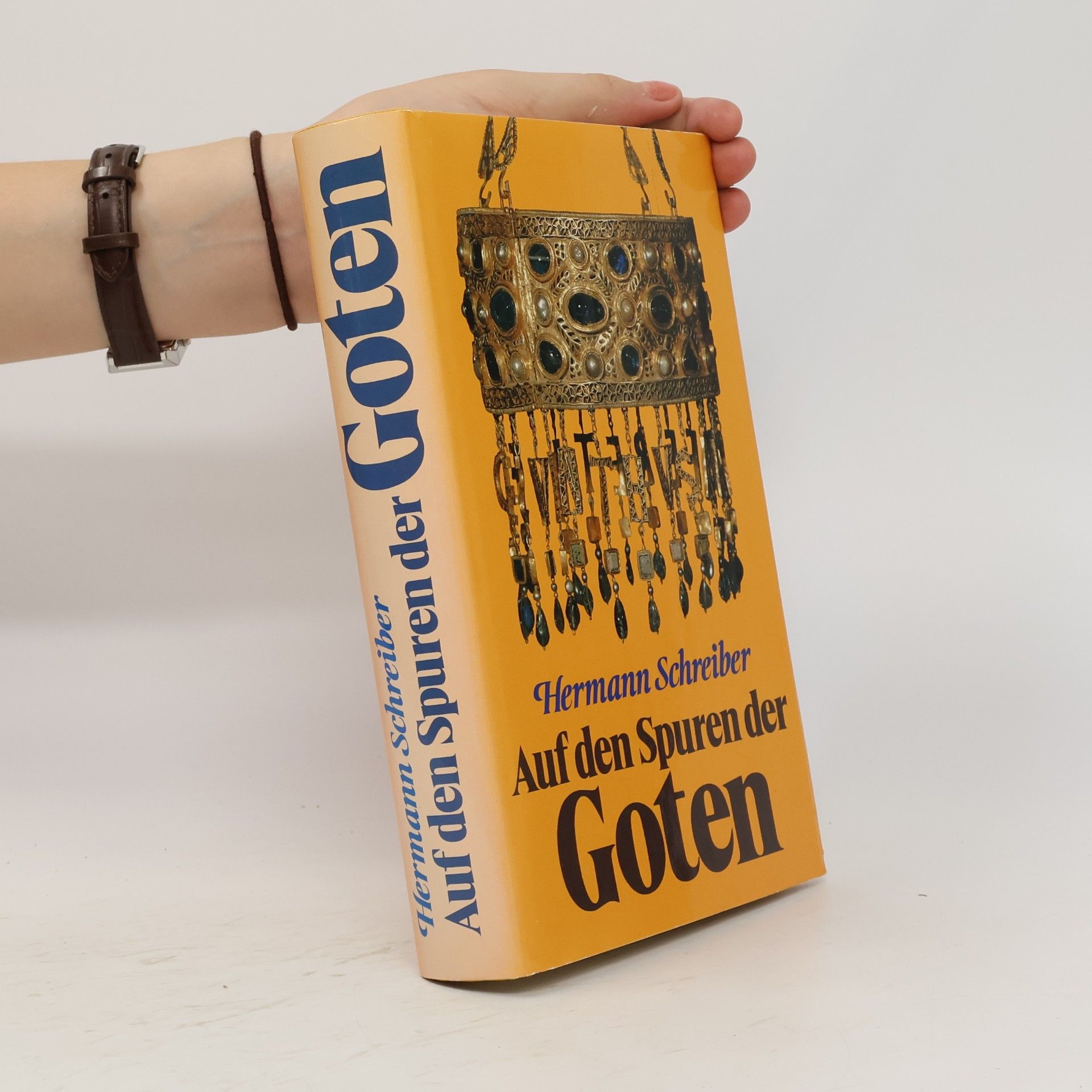 Hermann Schreiber Auf den Spuren der Goten