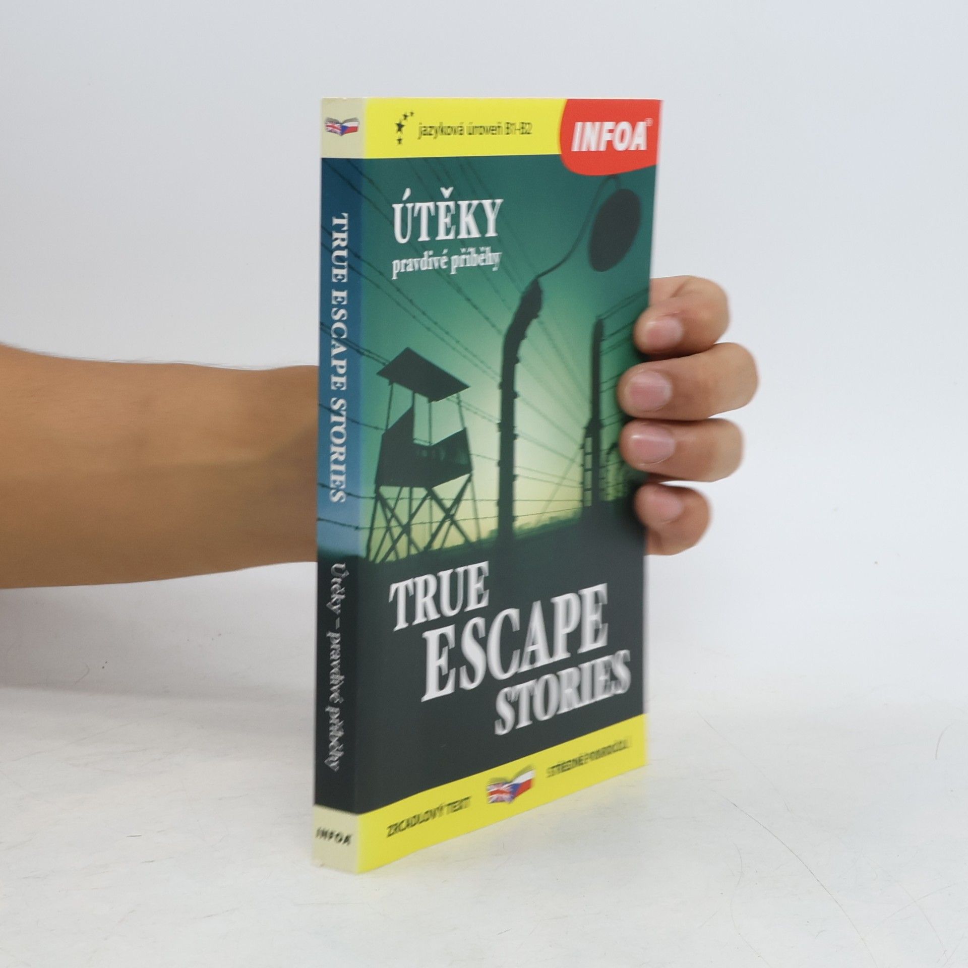 Paul Dowswell Útěky: Pravdivé příběhy / True Escape Stories