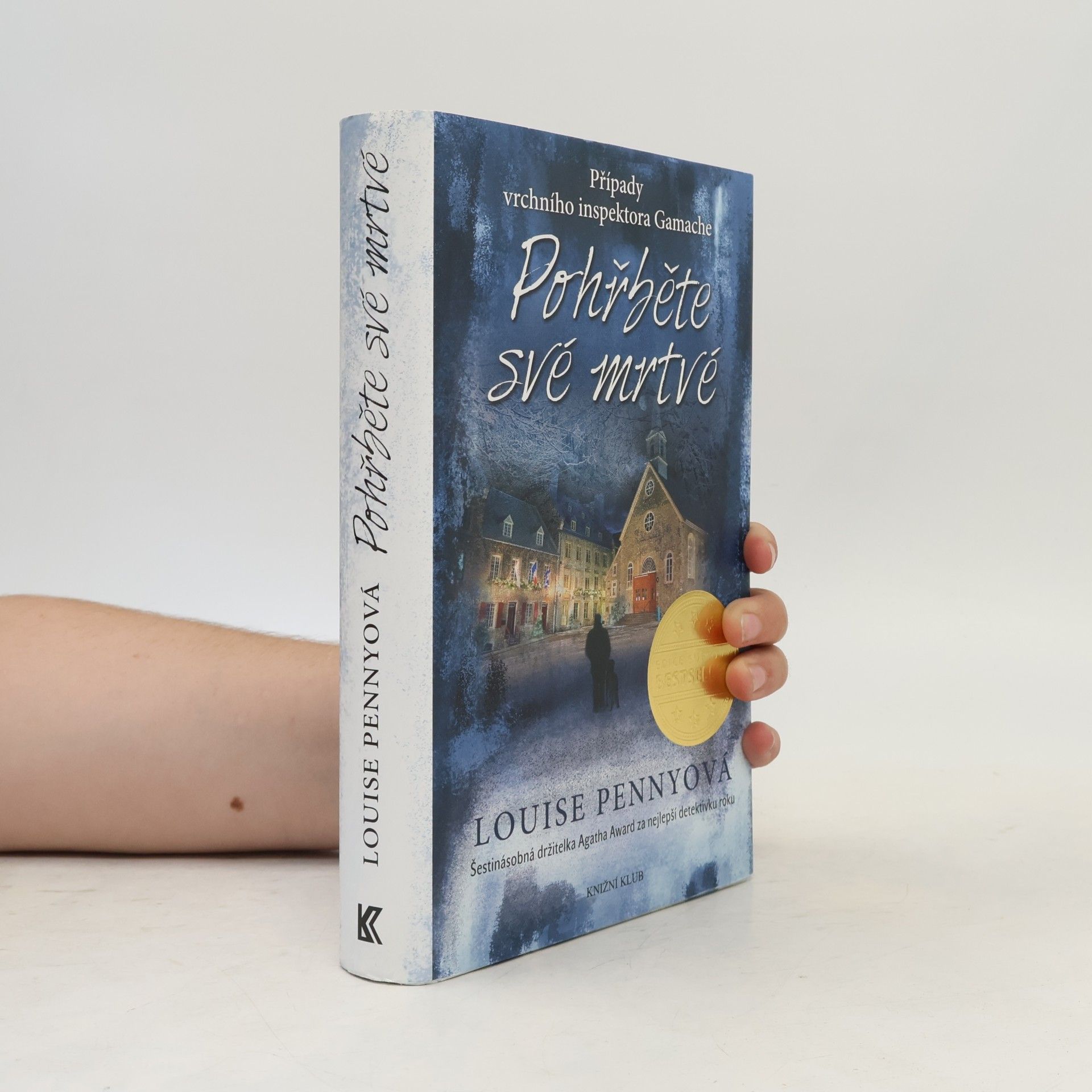 Louise Penny Pohřběte své mrtvé