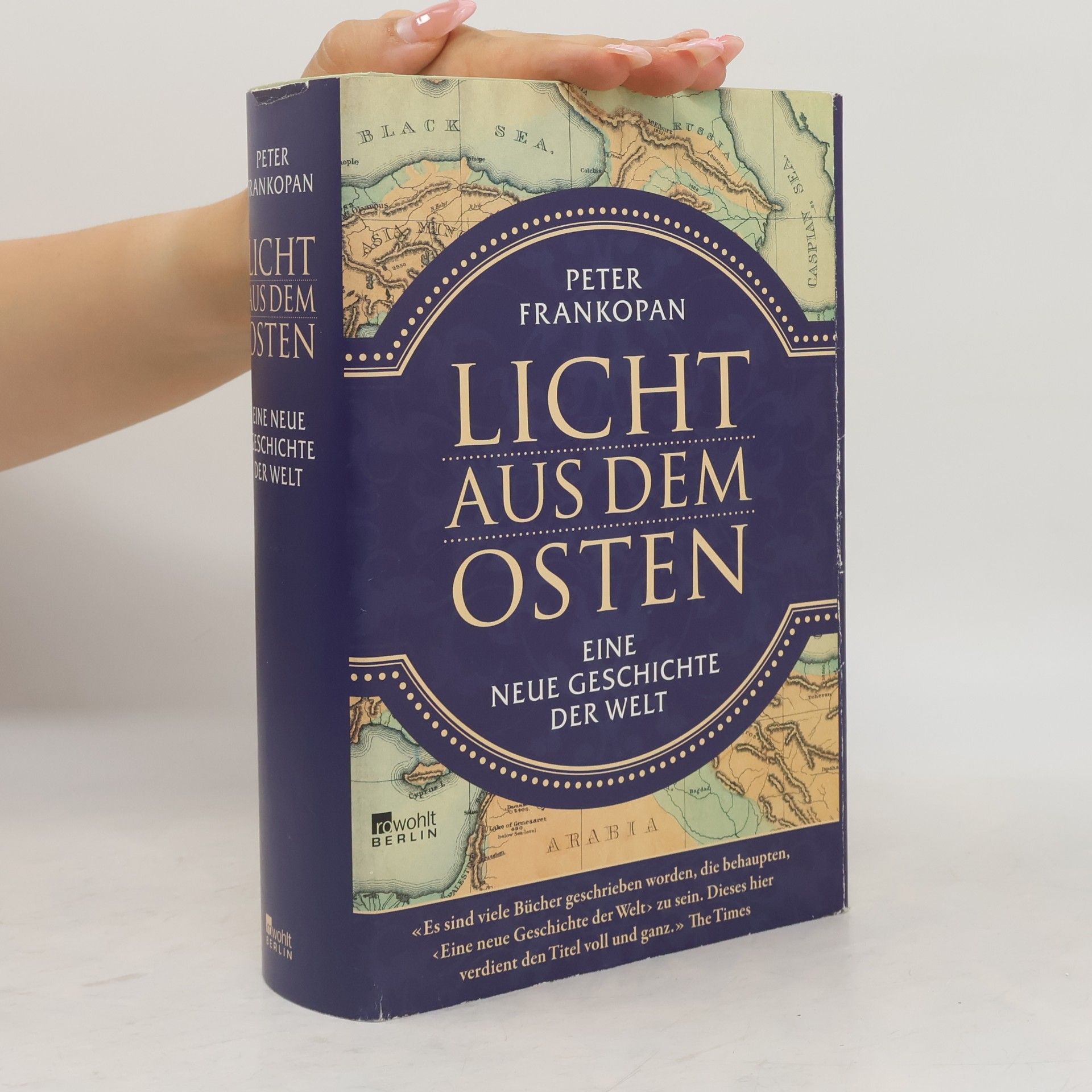 Peter Frankopan Licht aus dem Osten