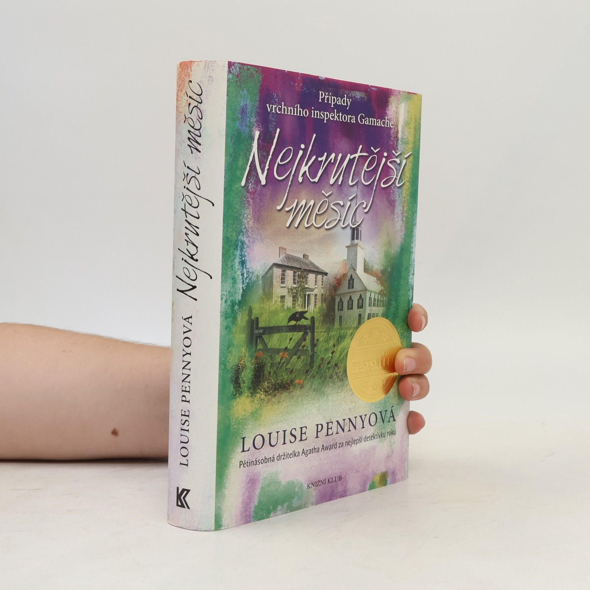 Louise Penny Nejkrutější měsíc