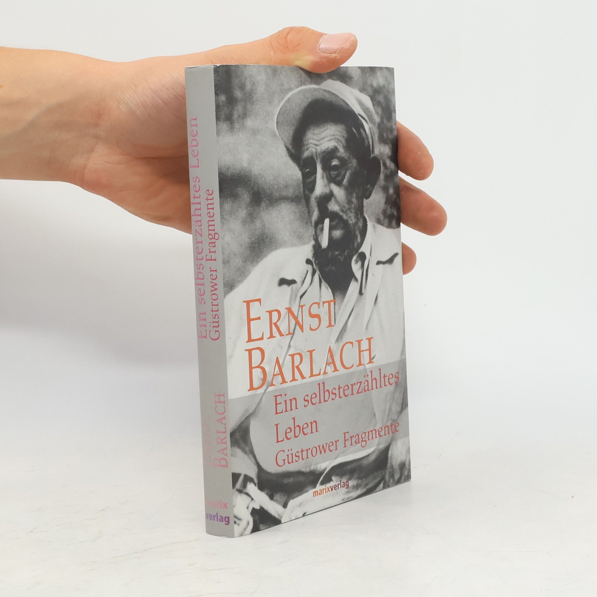 Ernst Barlach Ein selbsterzähltes Leben