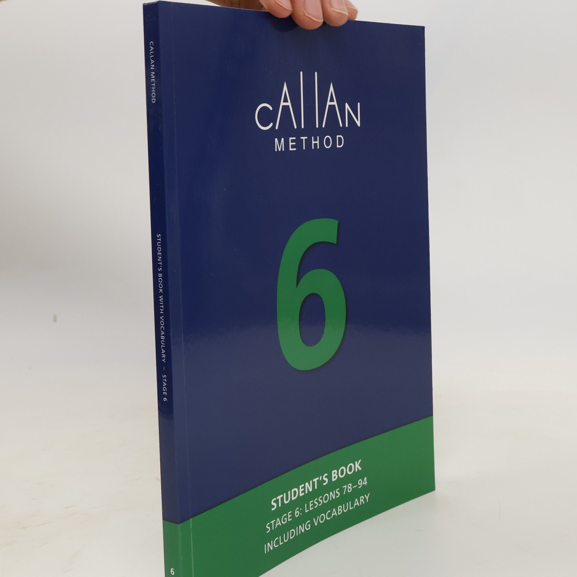 R. K. T. Callan Callan Method. Student's Book 6