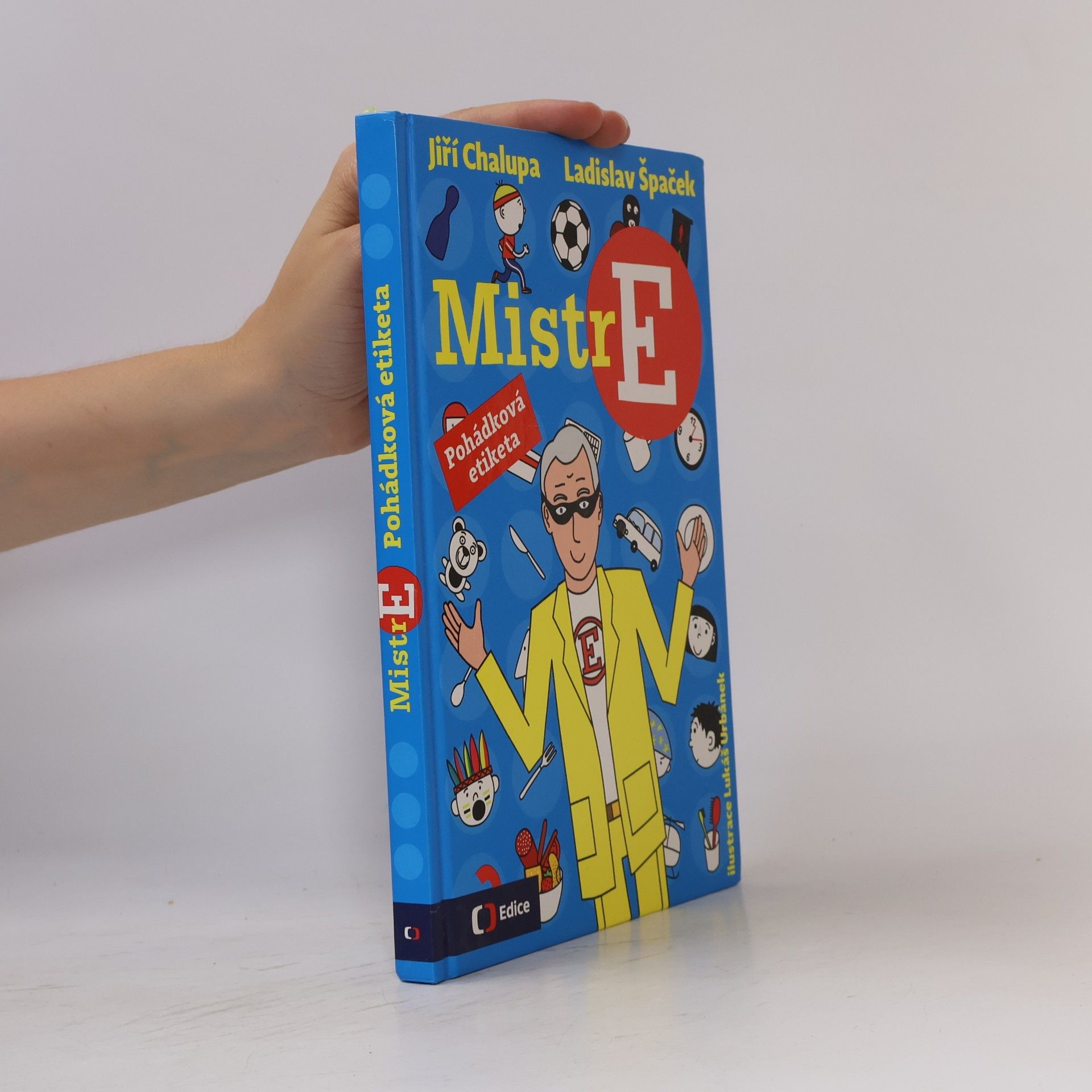 Jiří Chalupa Mistr E: Pohádková etiketa