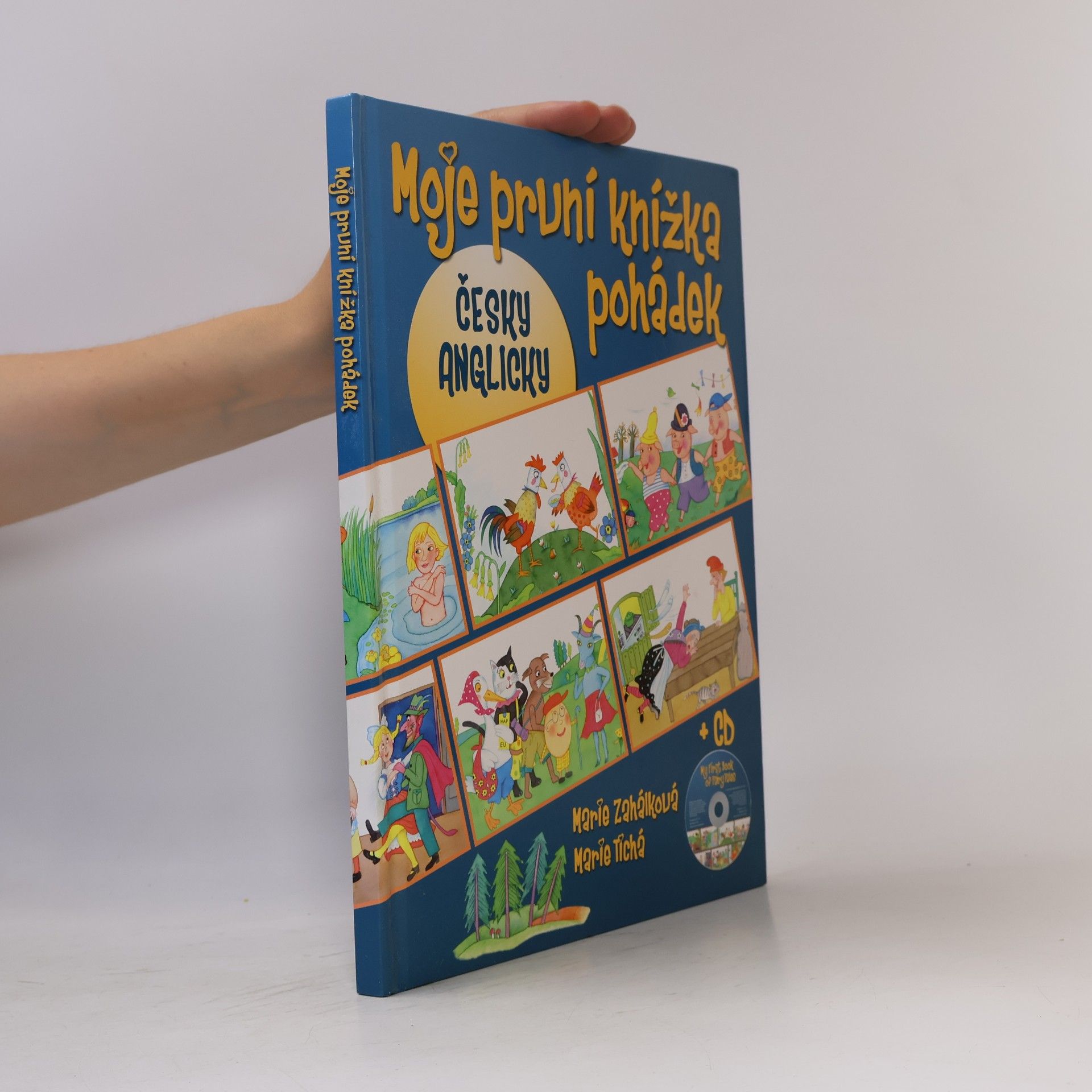 Marie Zahálková Moje první knížka pohádek = My first book of fairy tales