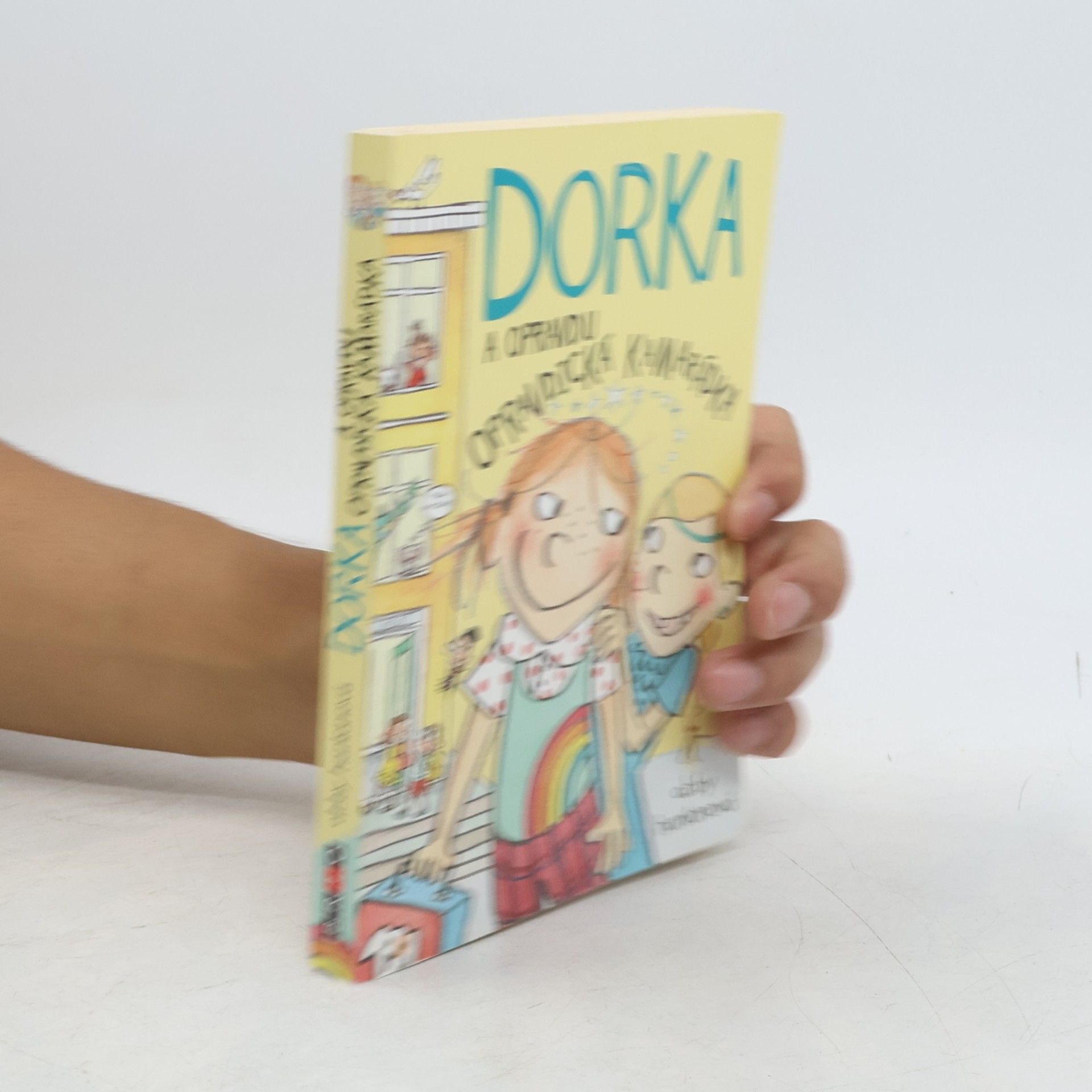 Abby Hanlon Dorka a opravdu opravdická kamarádka