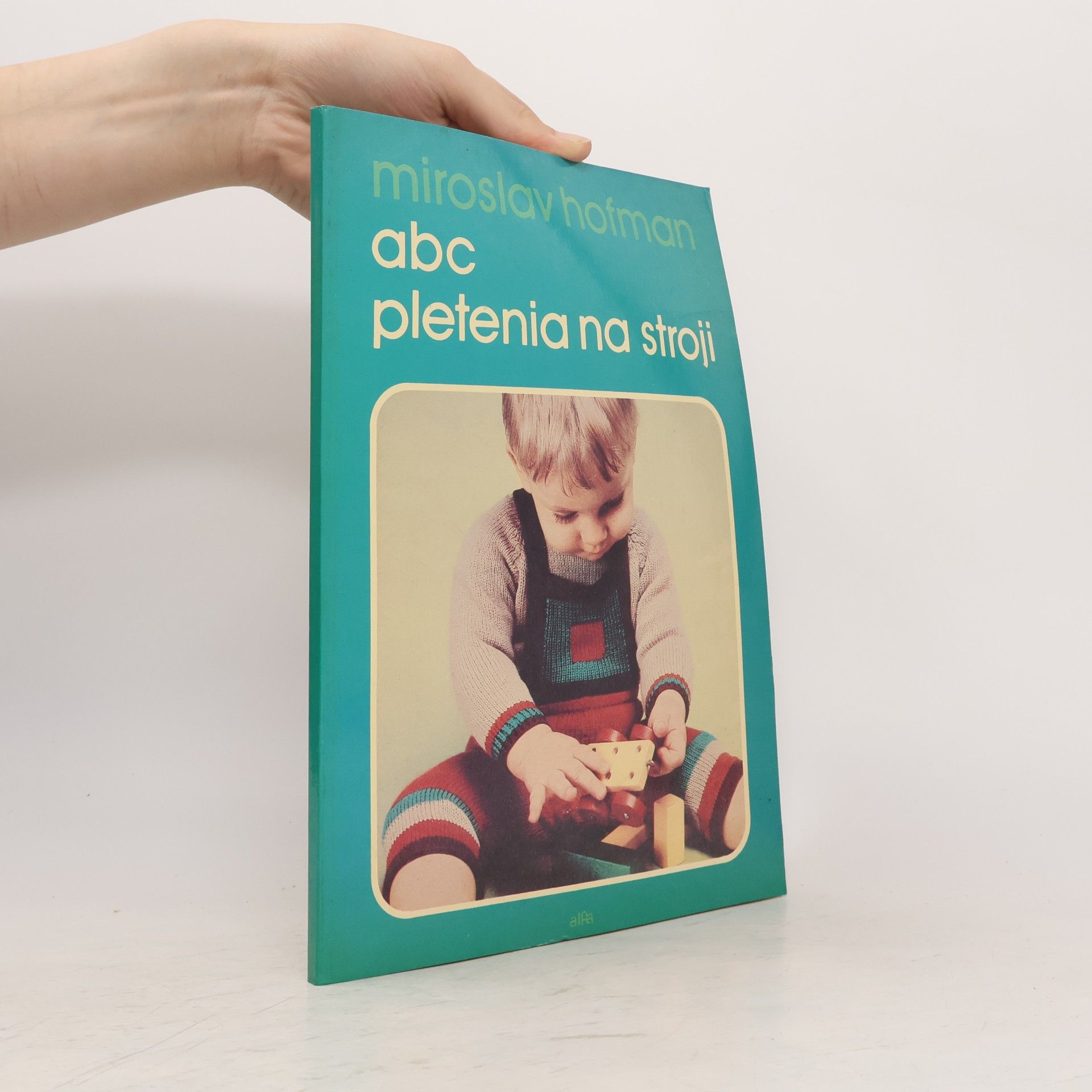 Miroslav Hofman ABC pletenia na stroji