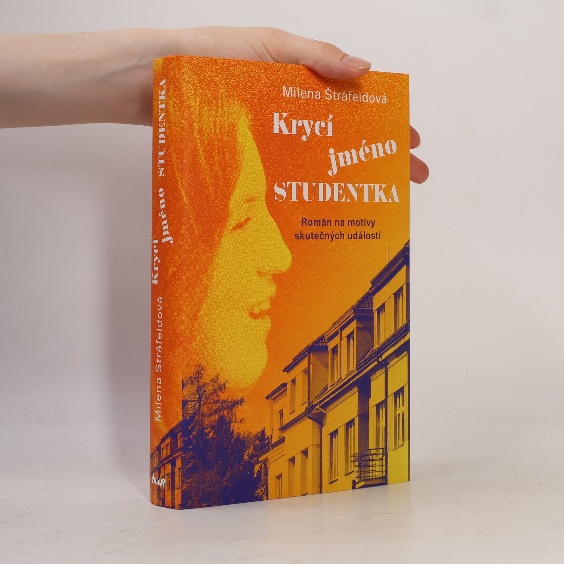 Milena Štráfeldová Krycí jméno Studentka