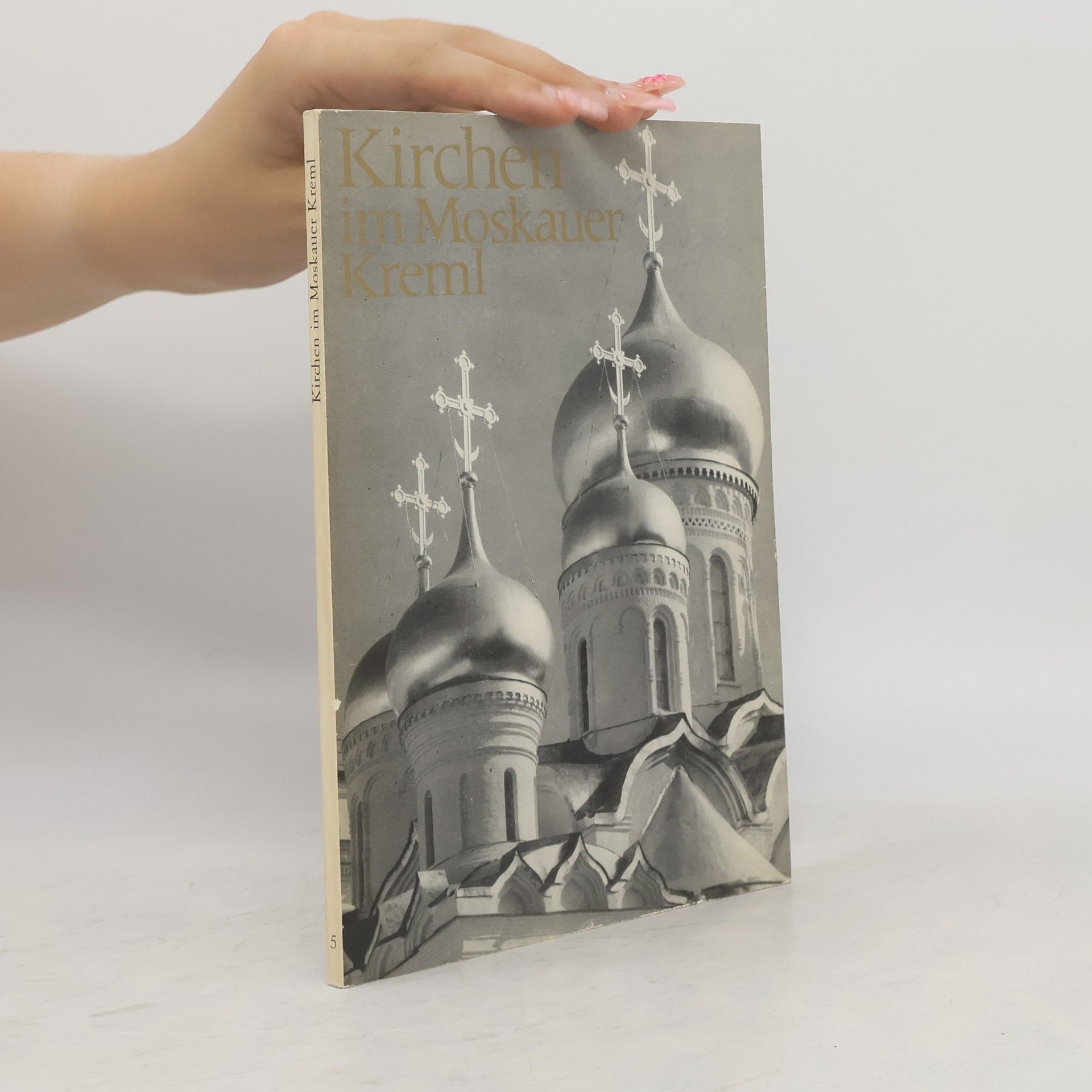 Autorenkollektiv Kirchen im Moskauer Kreml 5